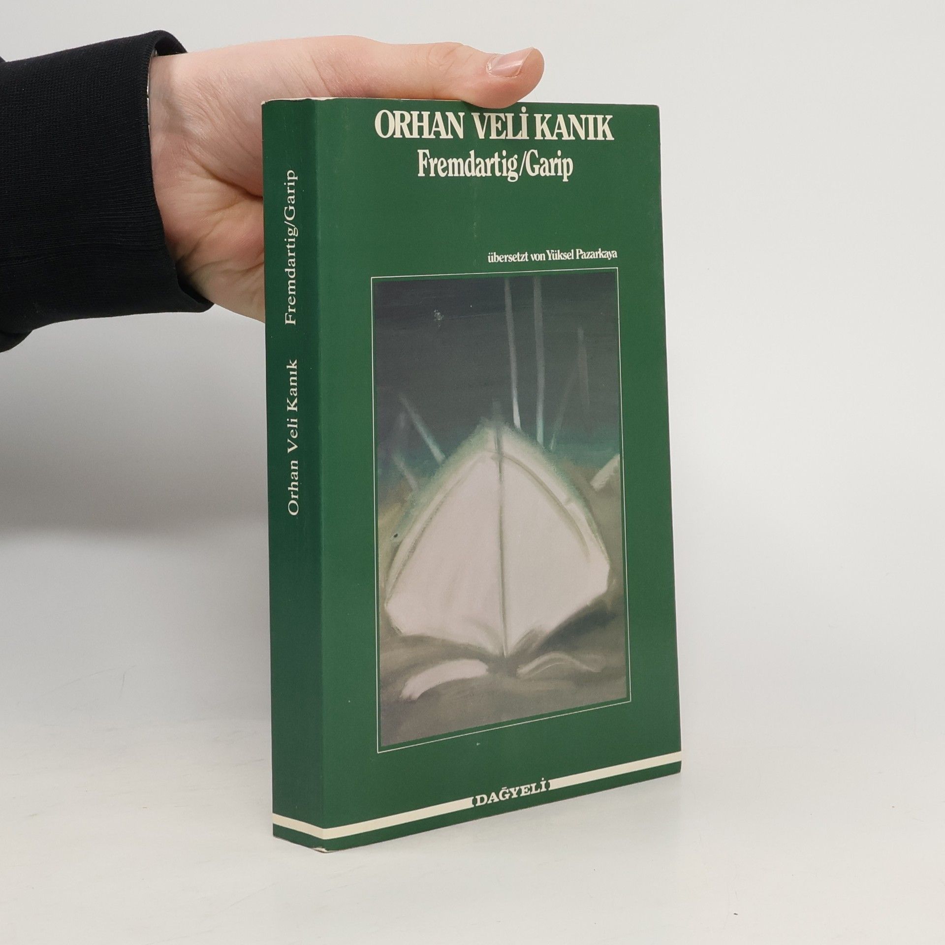 Orhan Veli Kanık Fremdartig/Garip