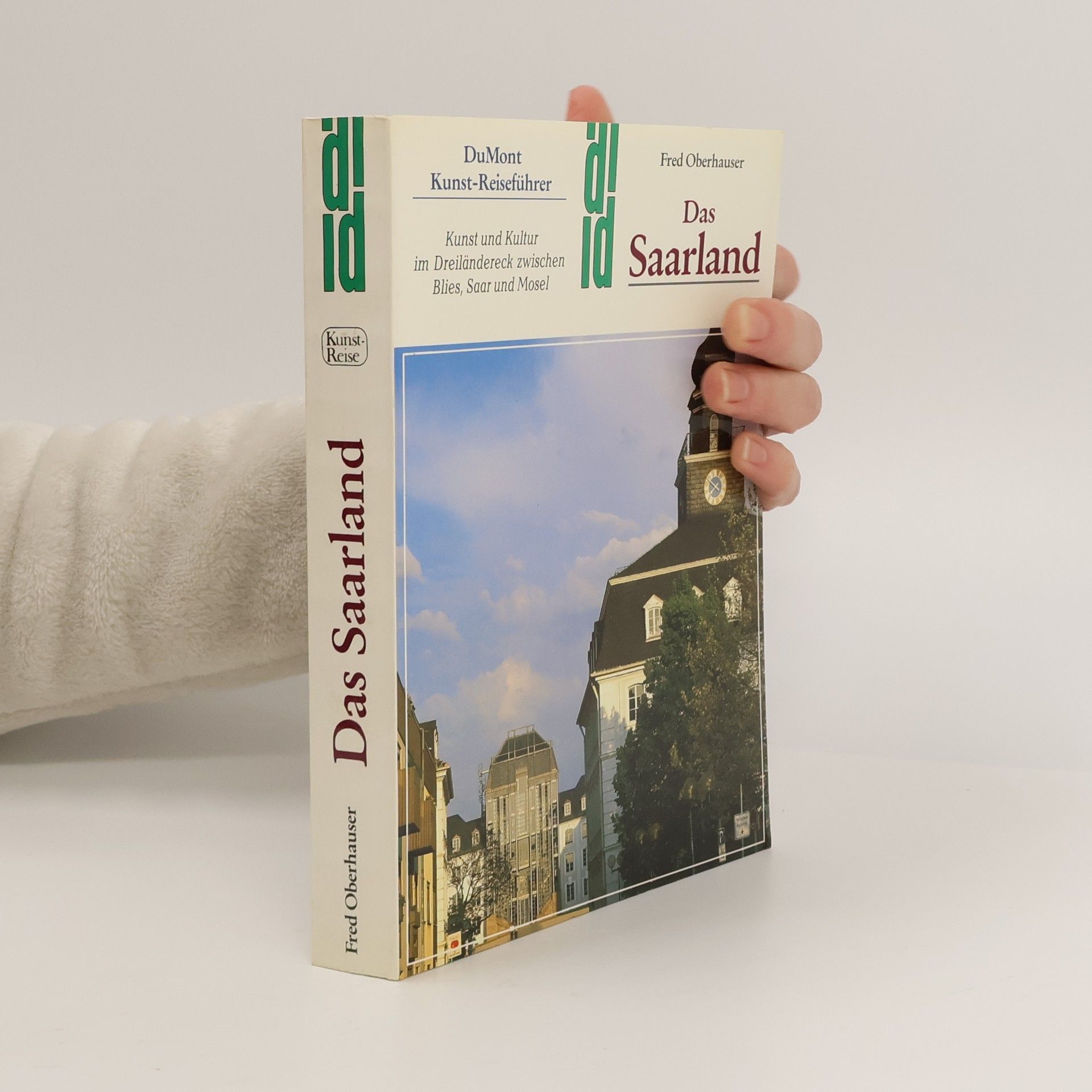 Fred Oberhauser Das Saarland