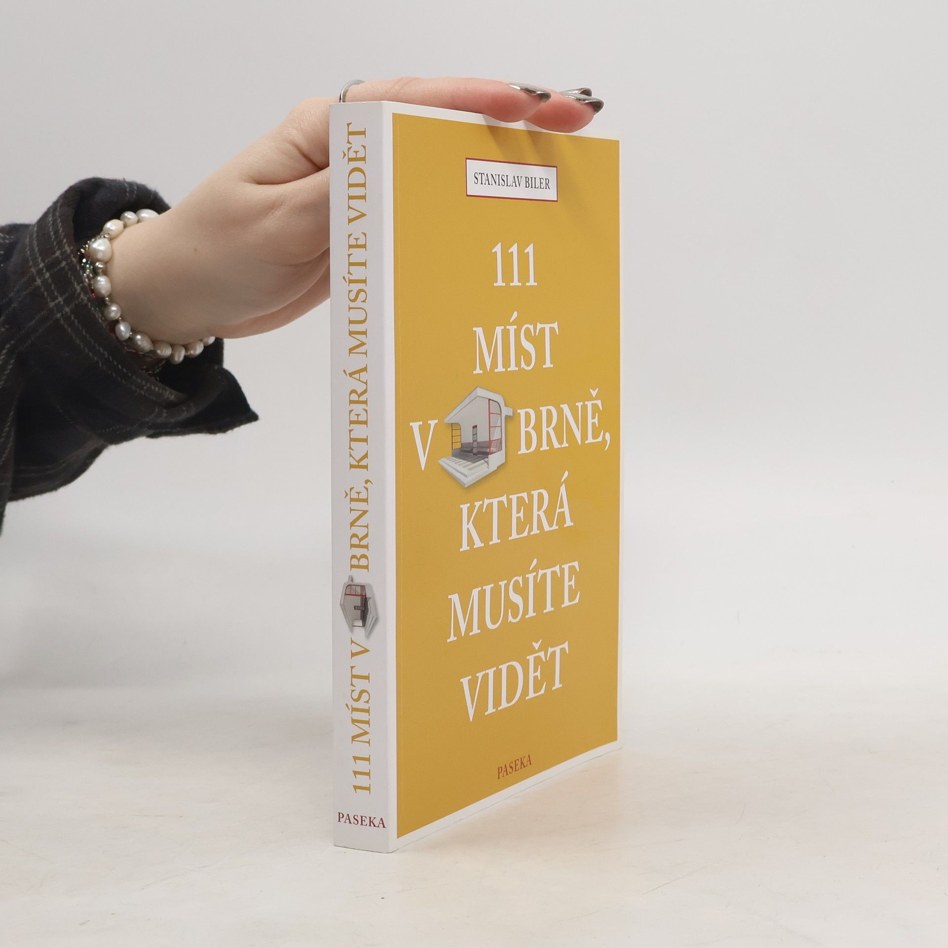 Stanislav Biler 111 míst v Brně, která musíte vidět