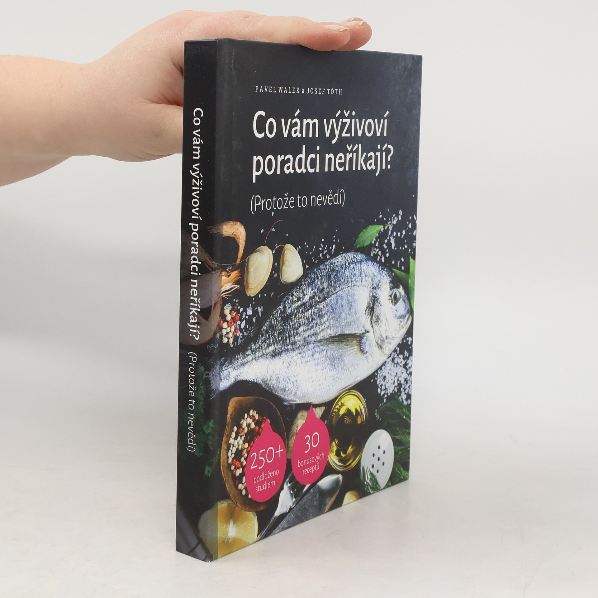 Pavel Walek Co vám výživoví poradci neříkají? (Protože to nevědí)