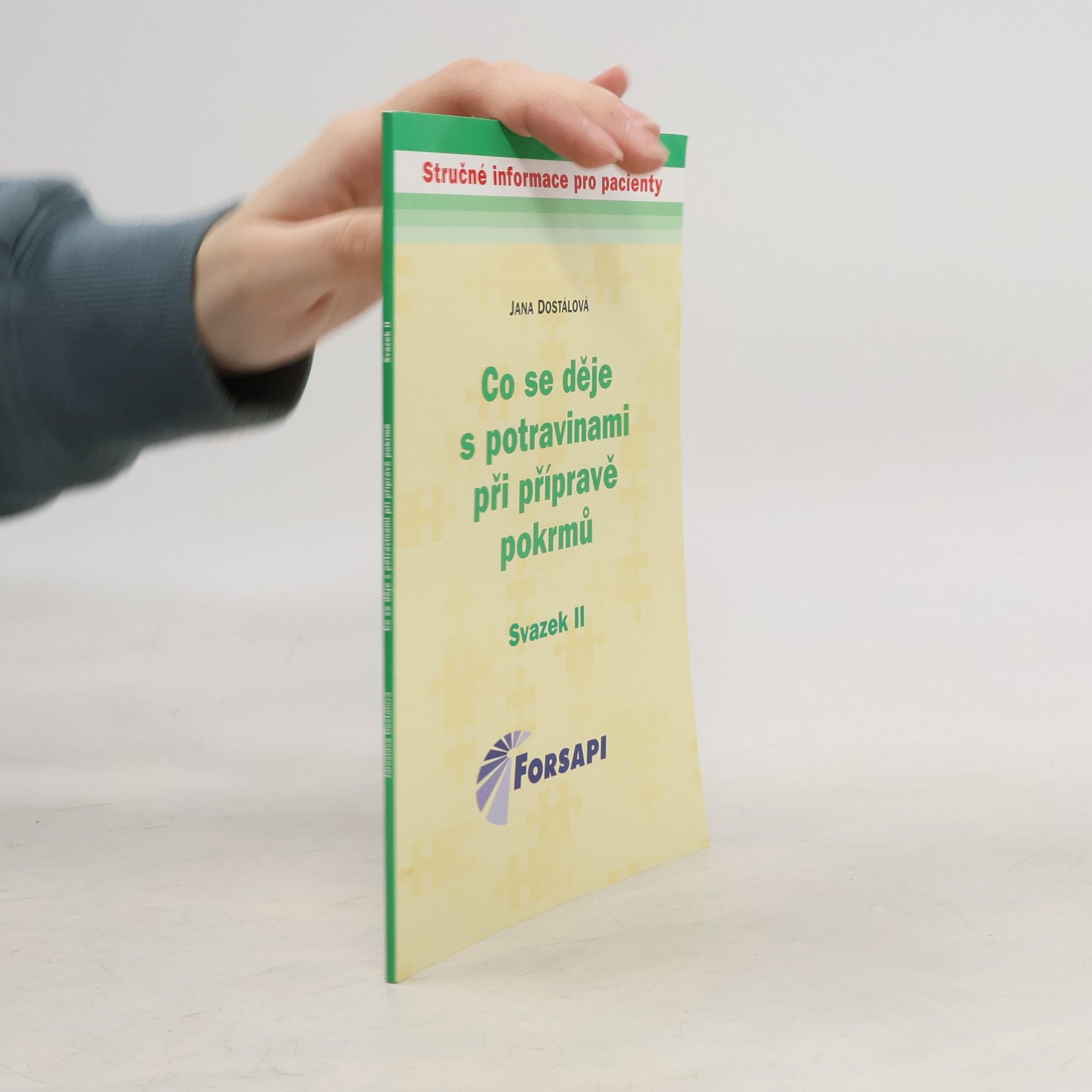 Jana Dostálová Co se děje s potravinami při přípravě pokrmů