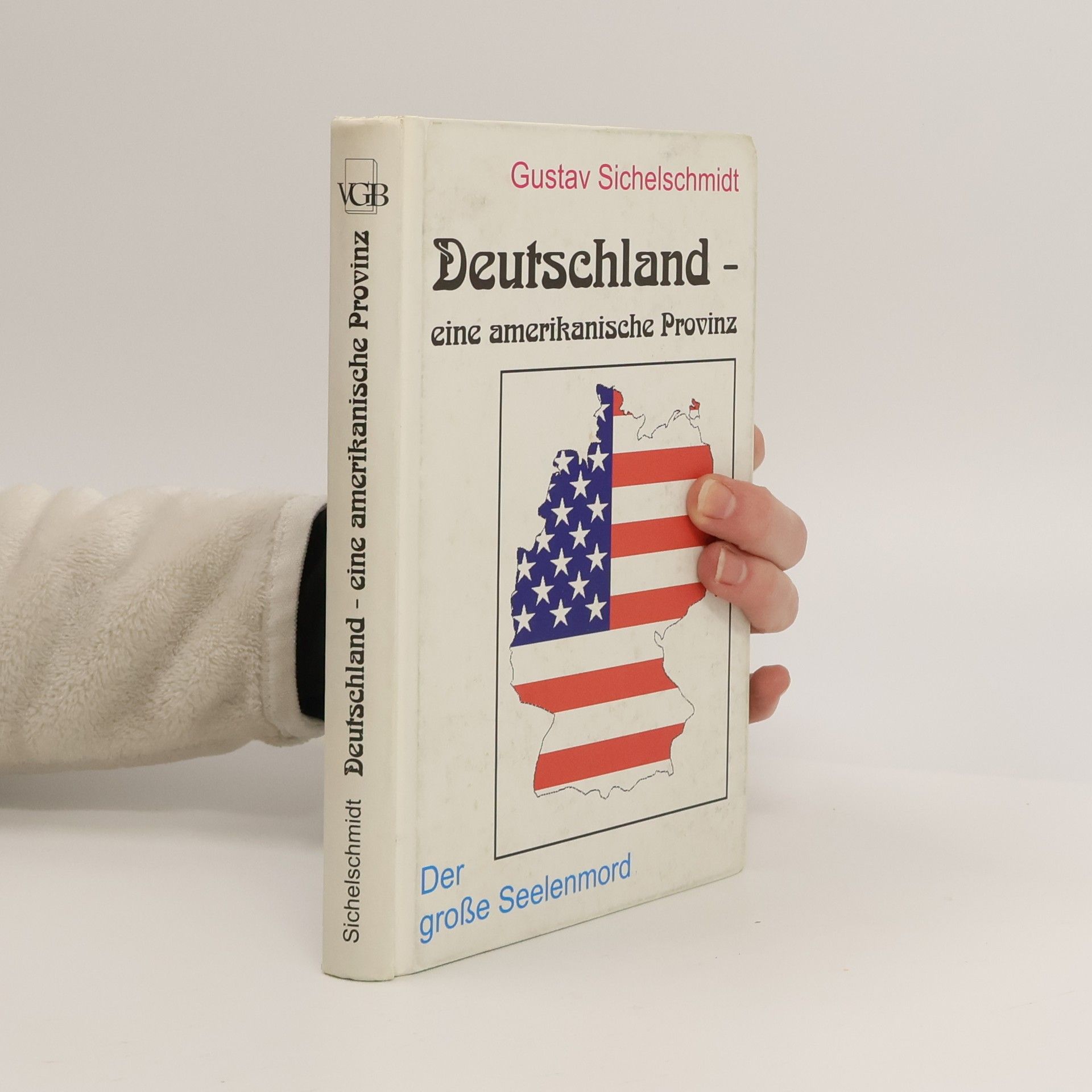 Deutschland - eine amerikanische Provinz