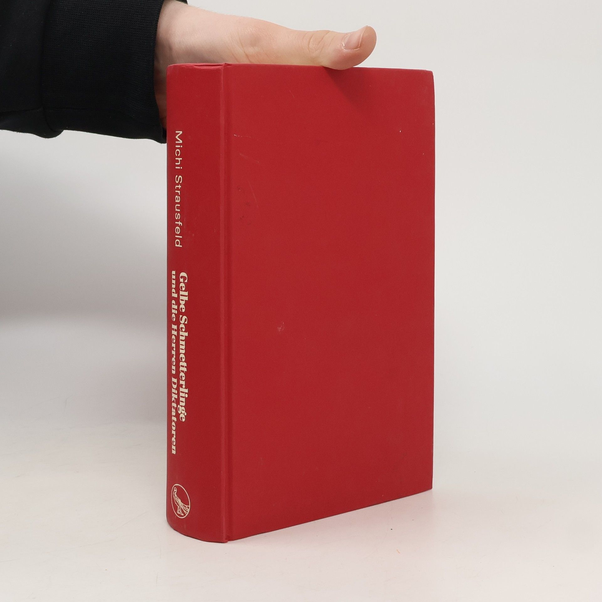 Michi Strausfeld Gelbe Schmetterlinge und die Herren Diktatoren