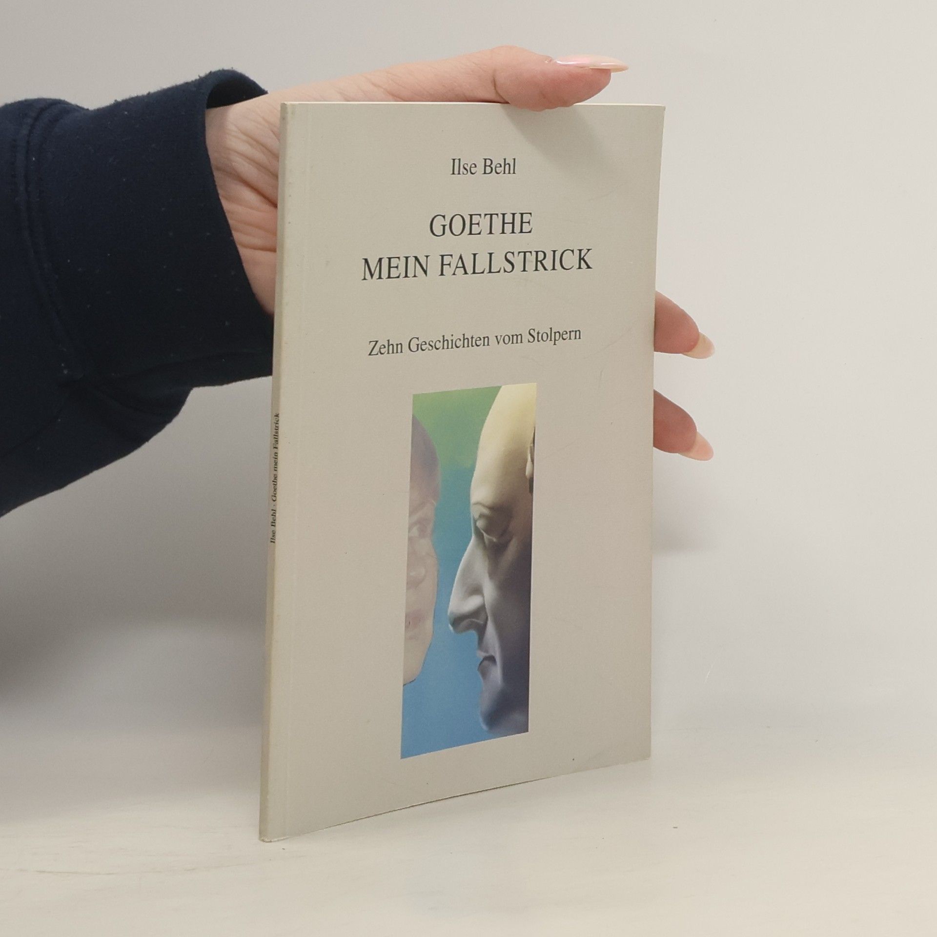 Goethe mein Fallstrick