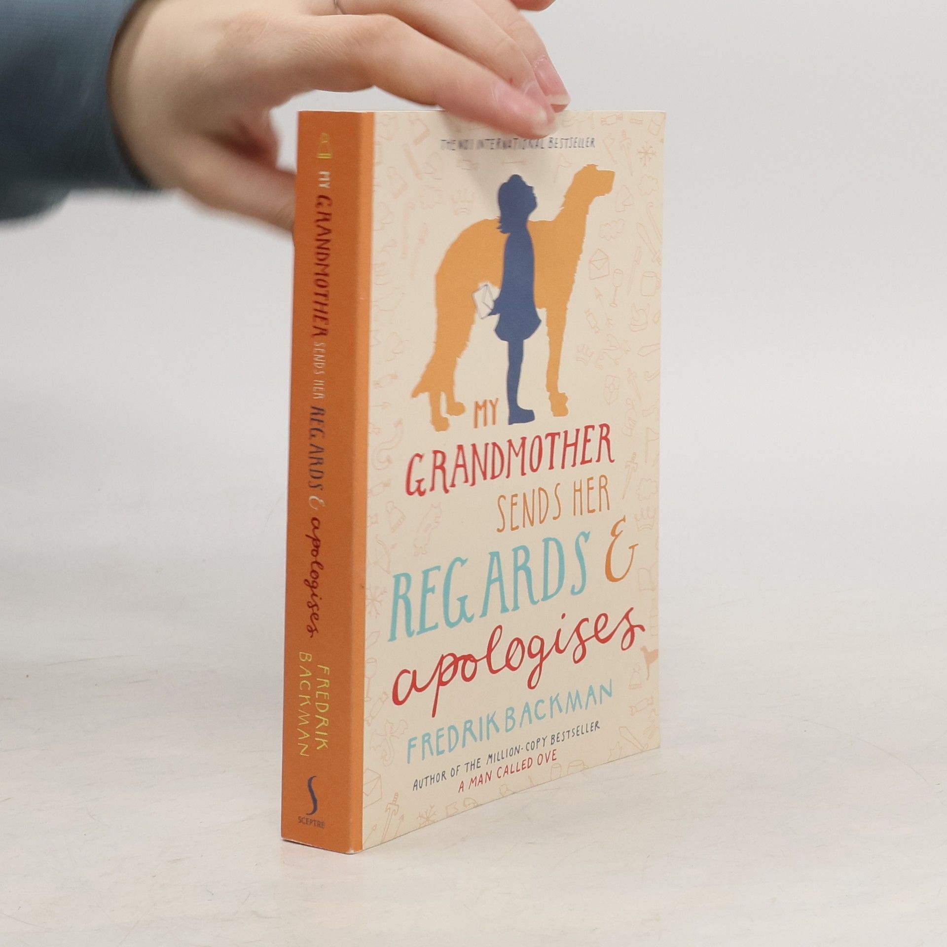 Fredrik Backman My grandmother sends her regards & apologises