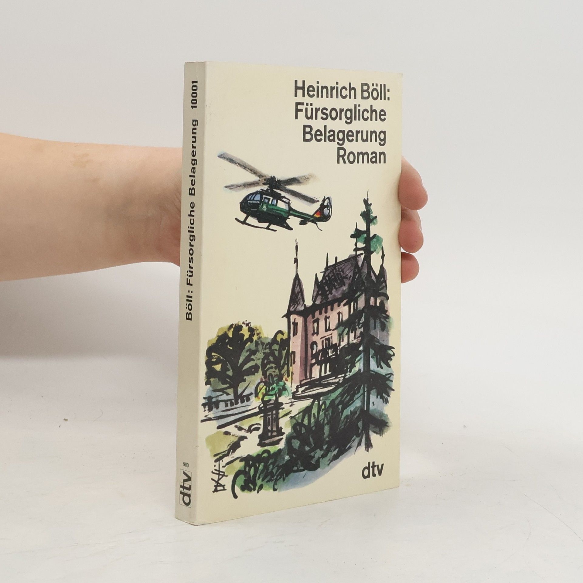 Heinrich Böll Fürsorgliche Belagerung