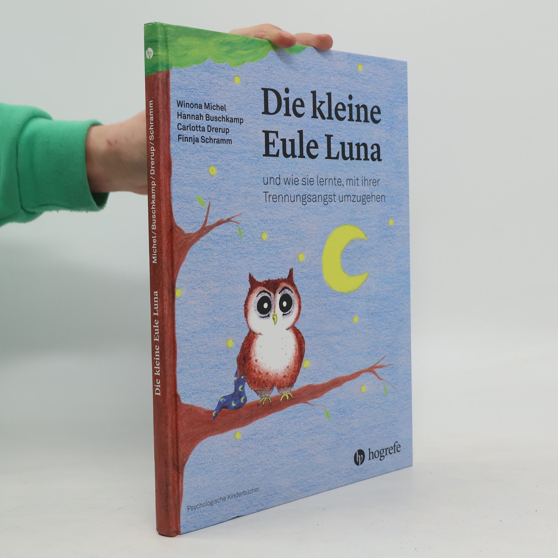 Winona Michel Die kleine Eule Luna und wie sie lernte, mit ihrer Trennungsangst umzugehen