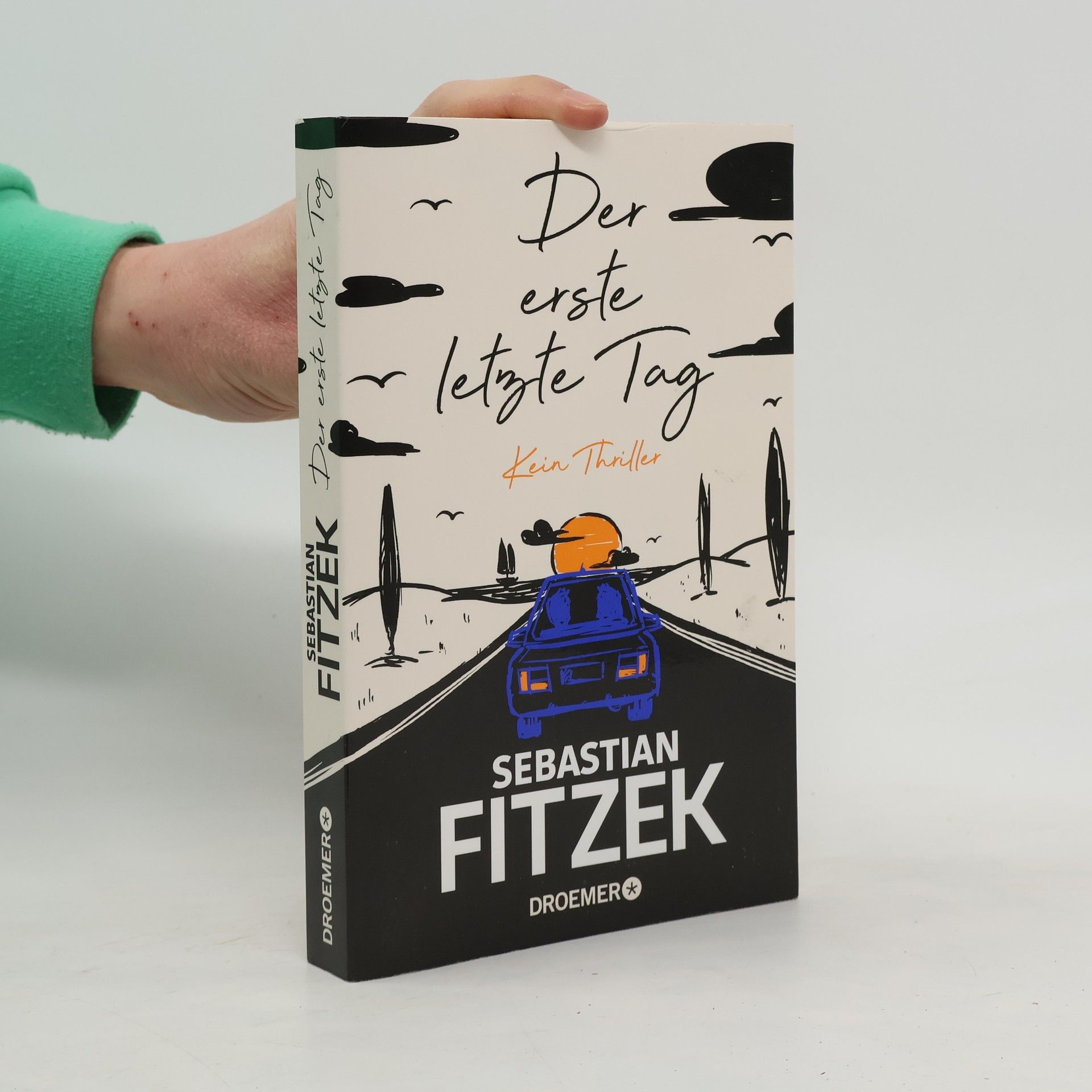 Sebastian Fitzek Der erste letzte Tag