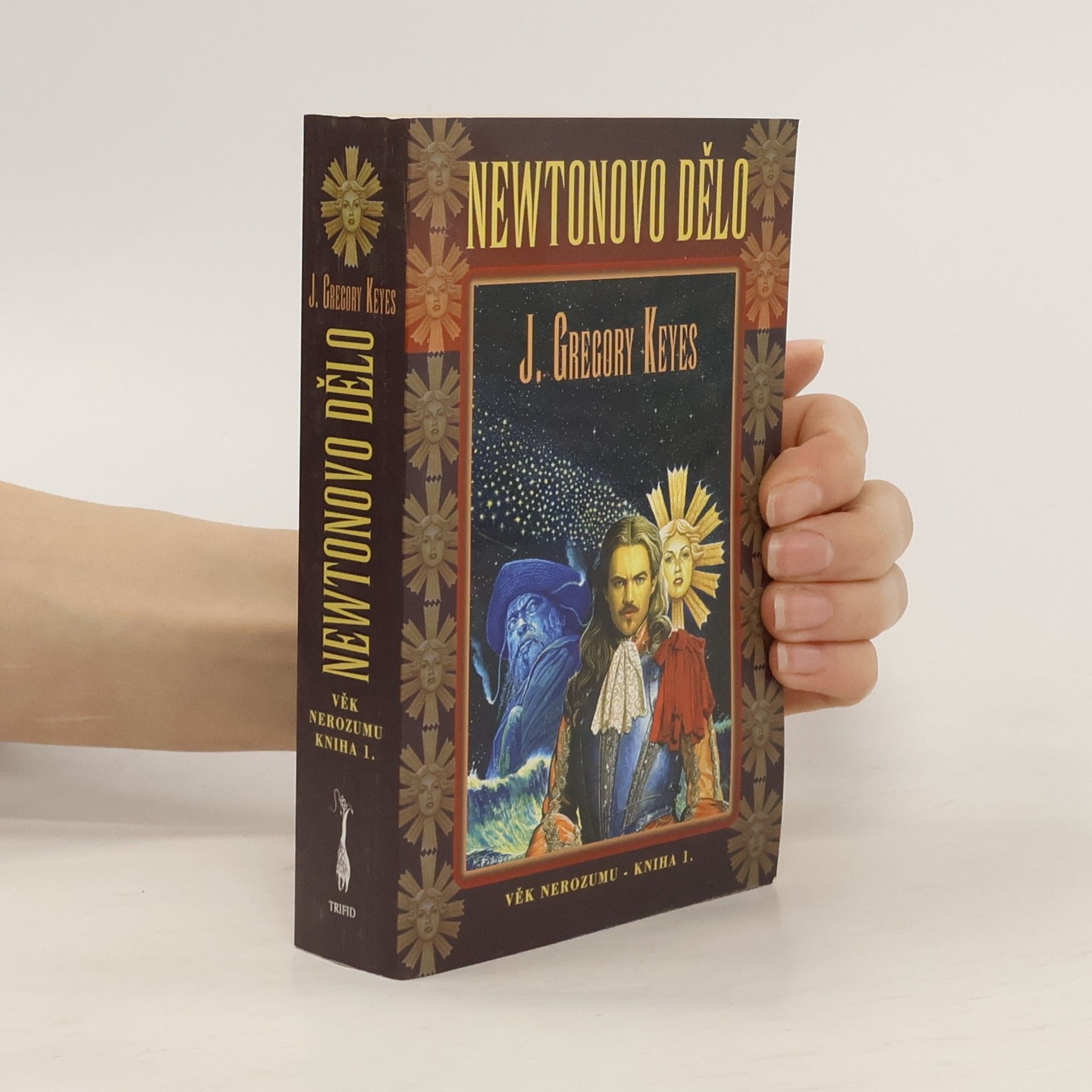 Gregory Keyes Věk nerozumu. Kniha první, Newtonovo dělo