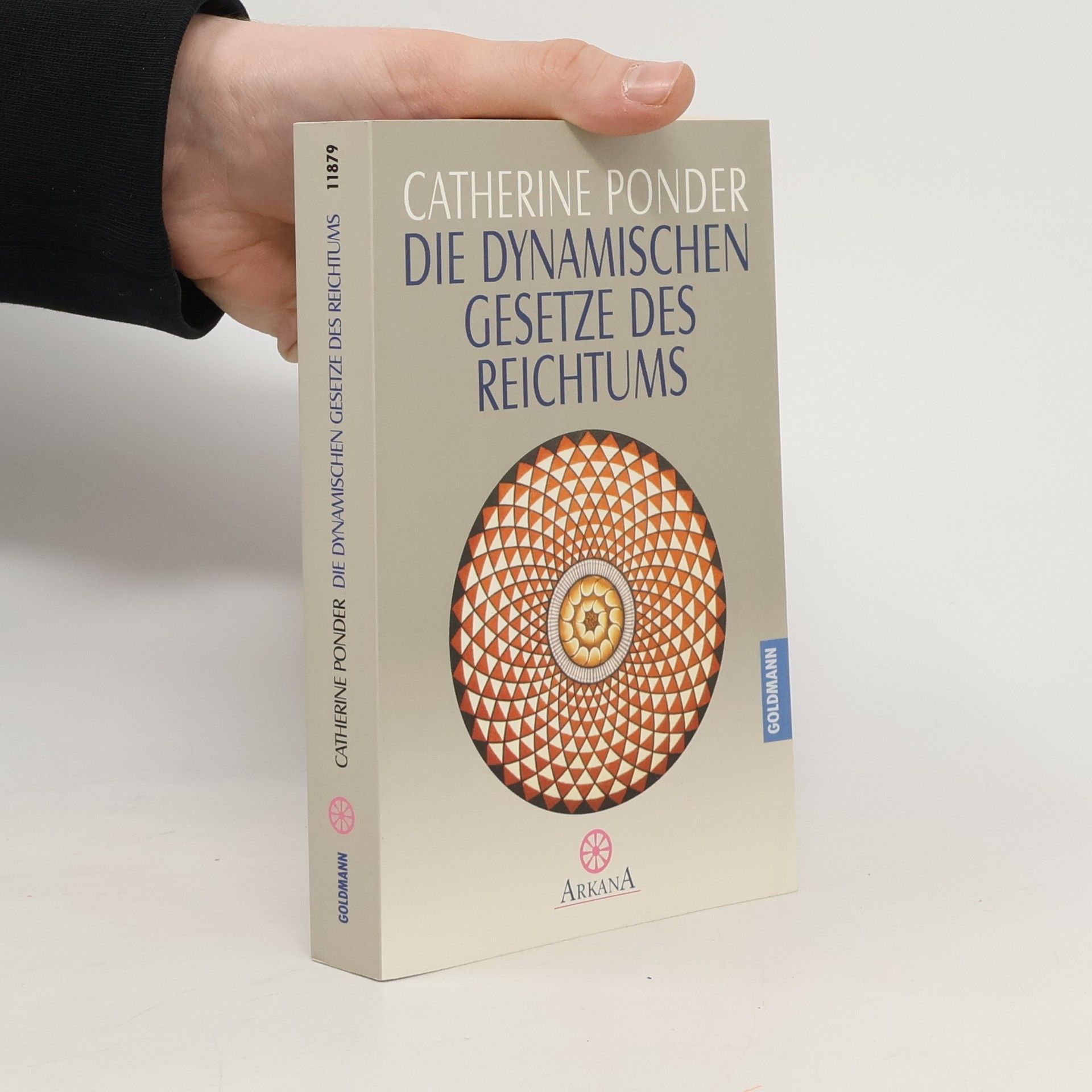 Catherine Ponder Die dynamischen Gesetze des Reichtums