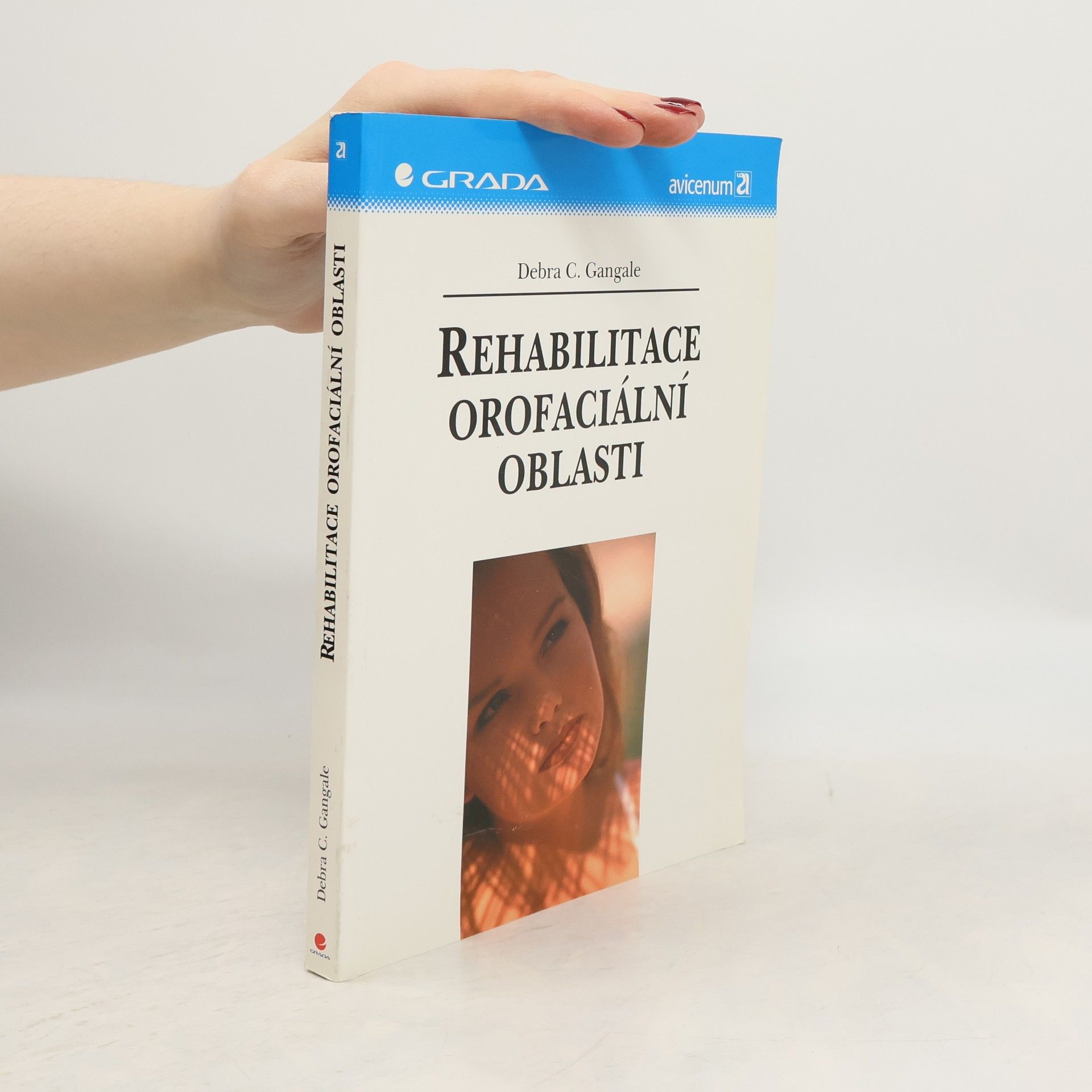 Debra C. Gangale Rehabilitace orofaciální oblasti