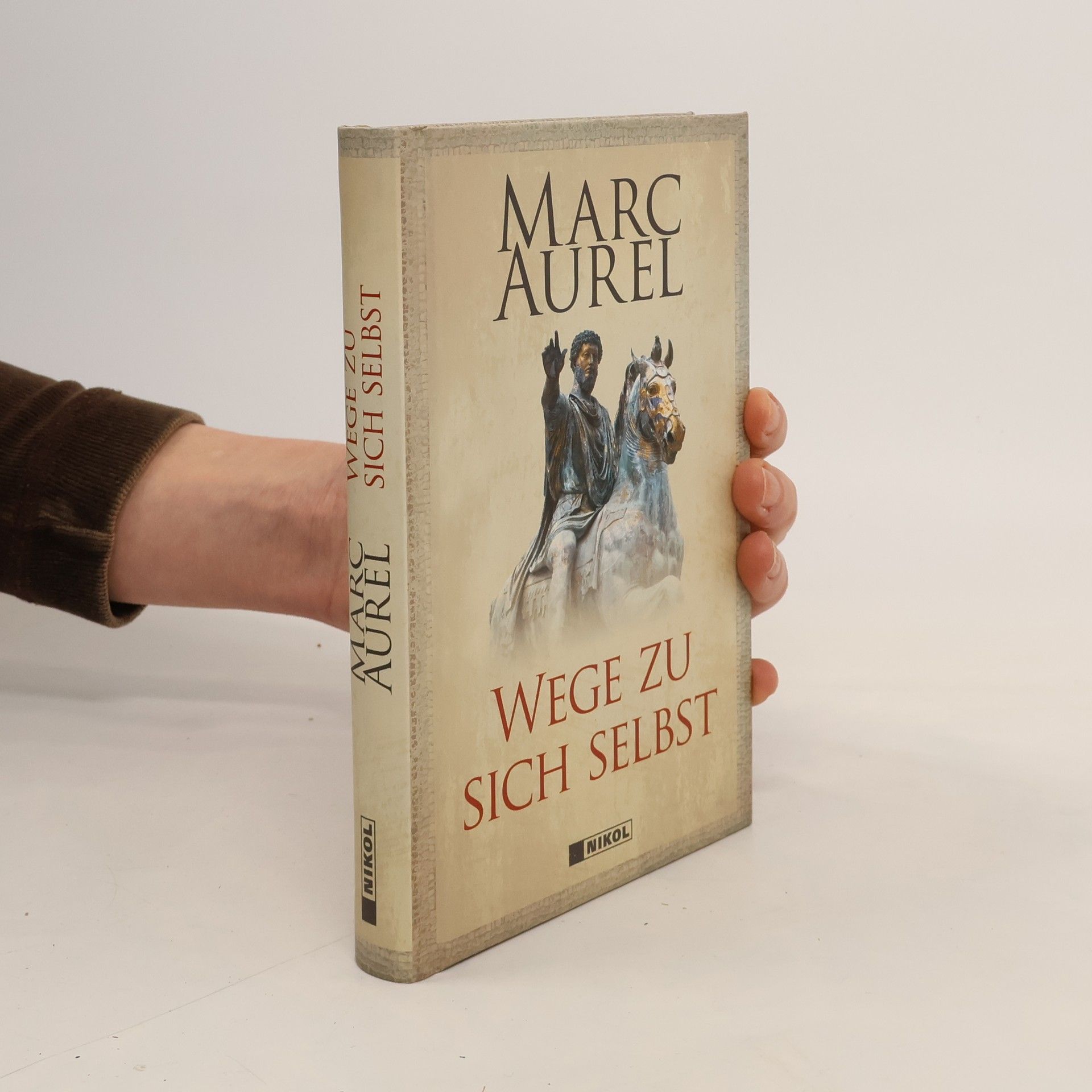 Marcus Aurelius Wege zu sich selbst