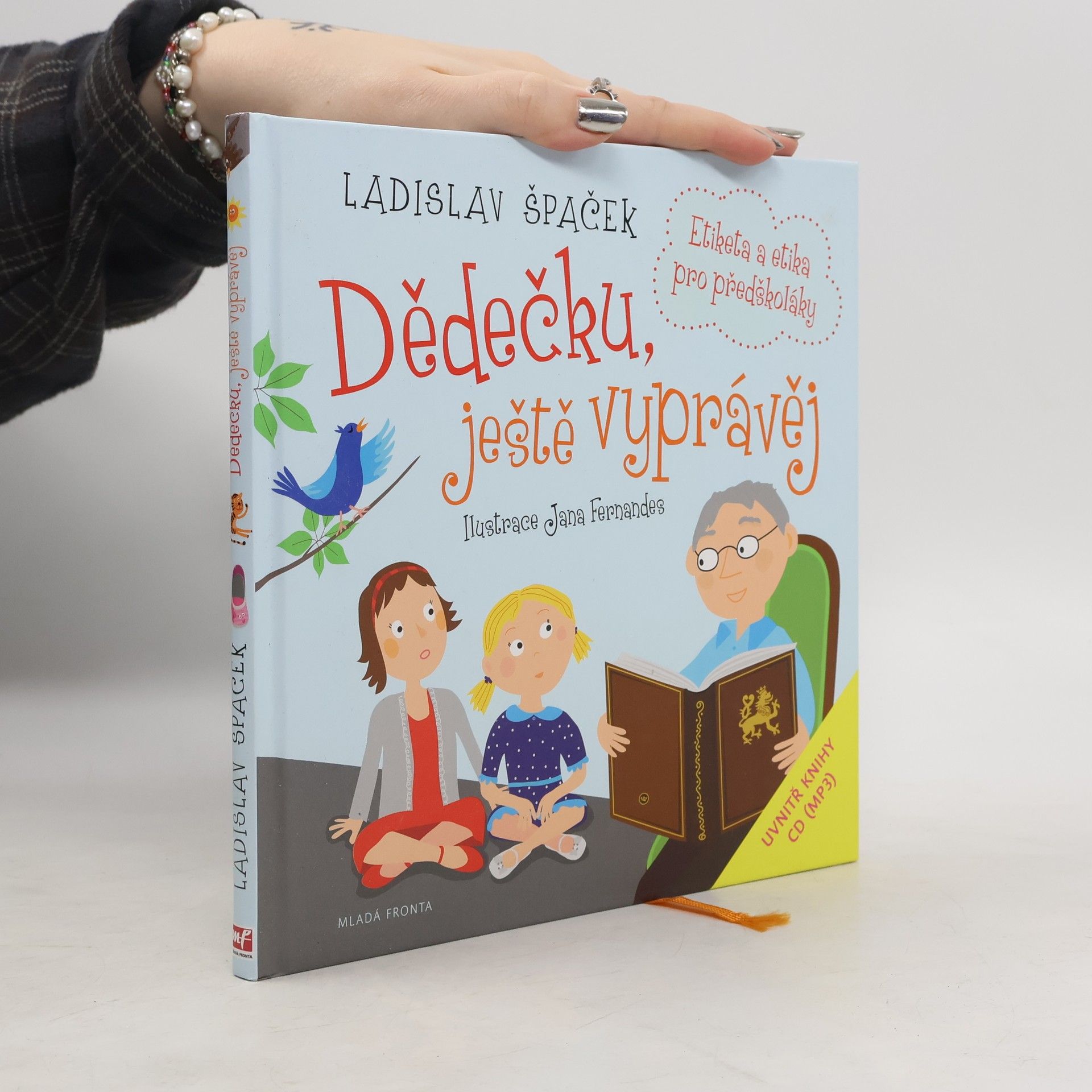 Ladislav Špaček Dědečku, ještě vyprávěj: Etiketa a etika pro předškoláky