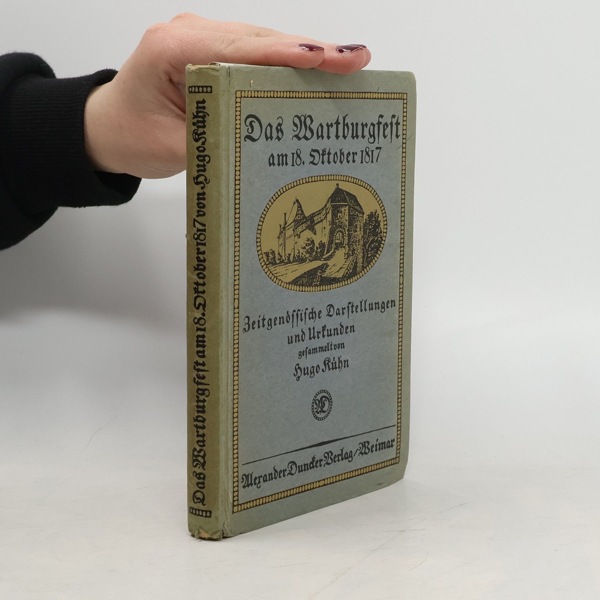 Hugo Kuhn Das Wartburgfest Am 18. Oktober 1817