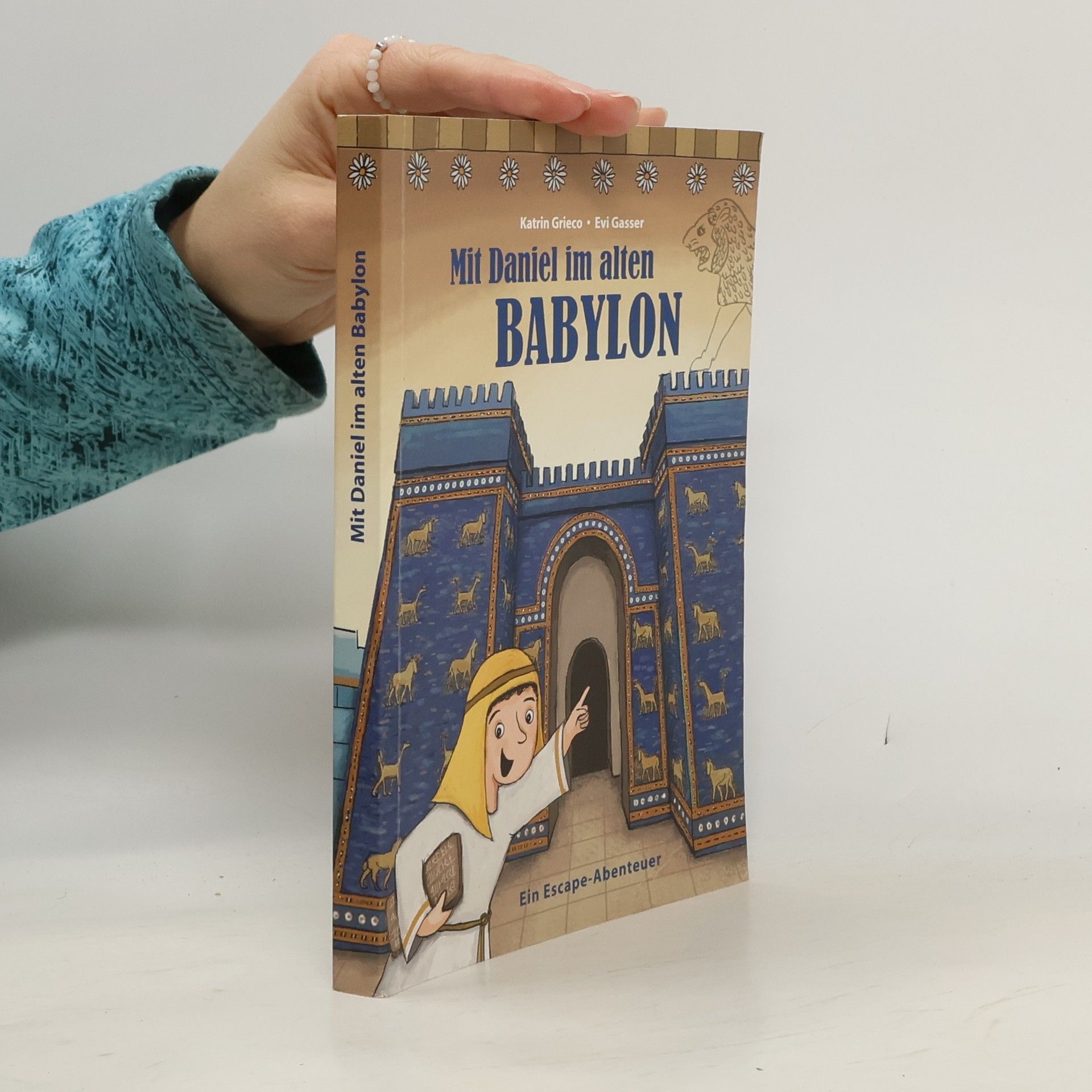 Mit Daniel im alten Babylon