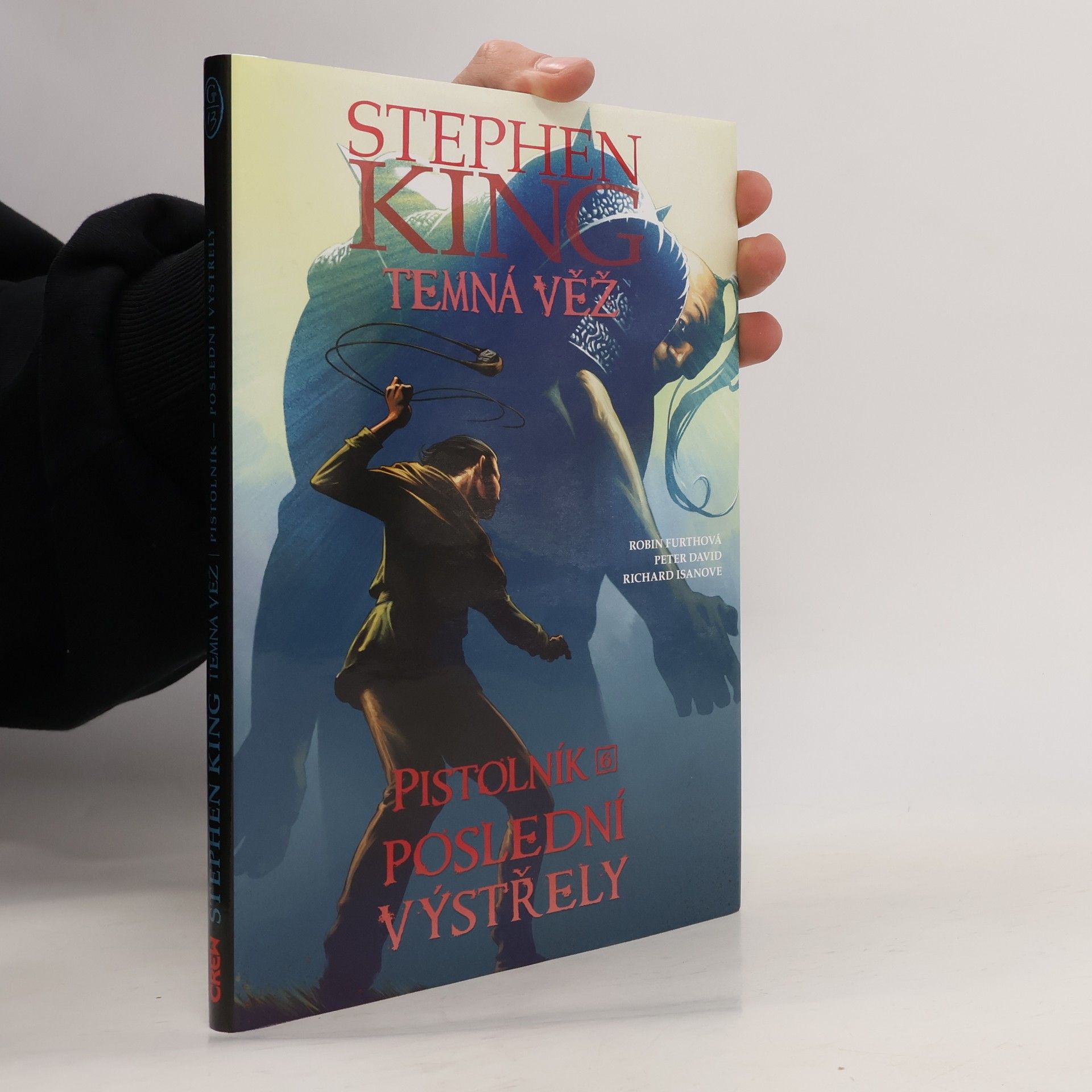 Stephen King Temná věž. Pistolník. Poslední výstřely