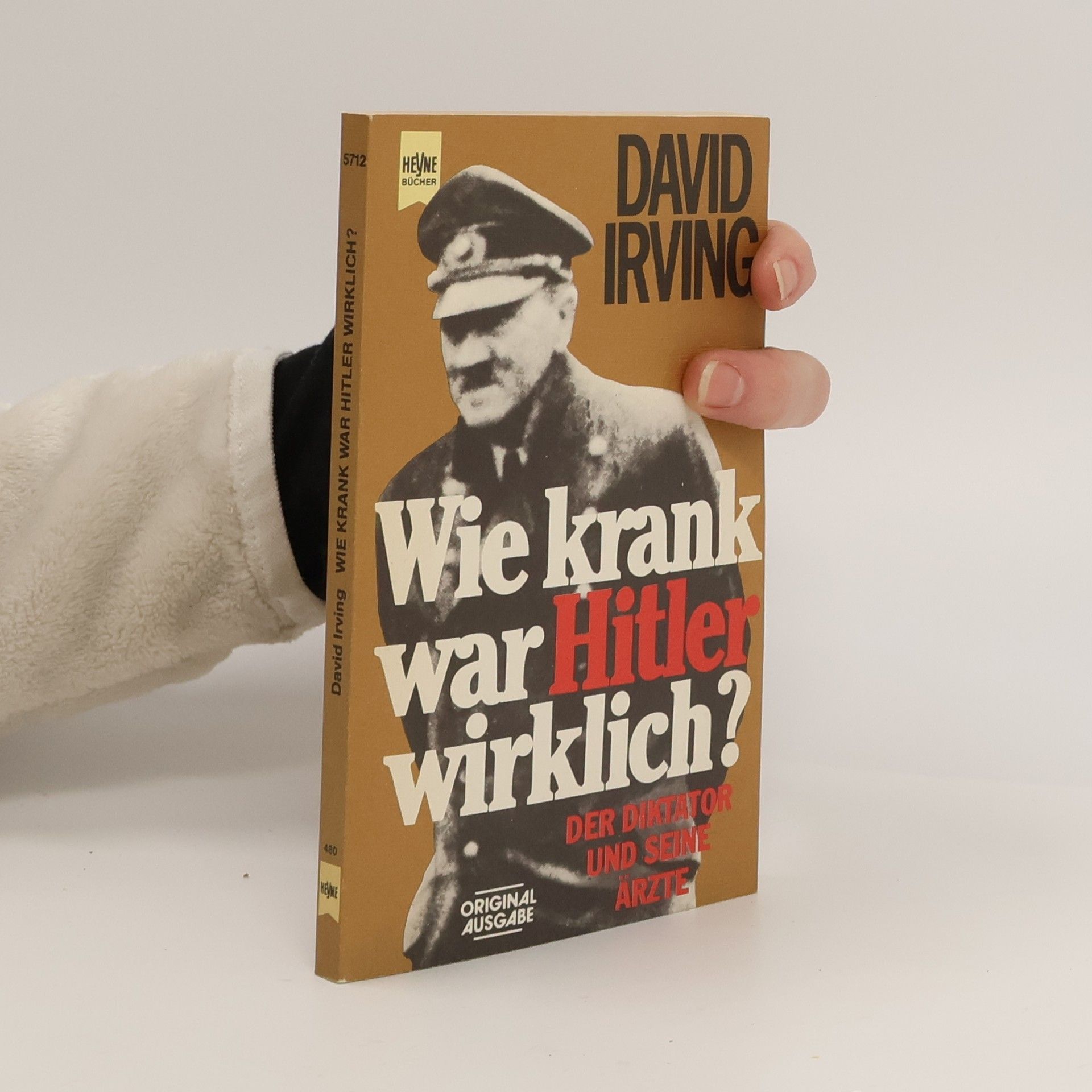 David Irving Wie krank war Hitler wirklich?