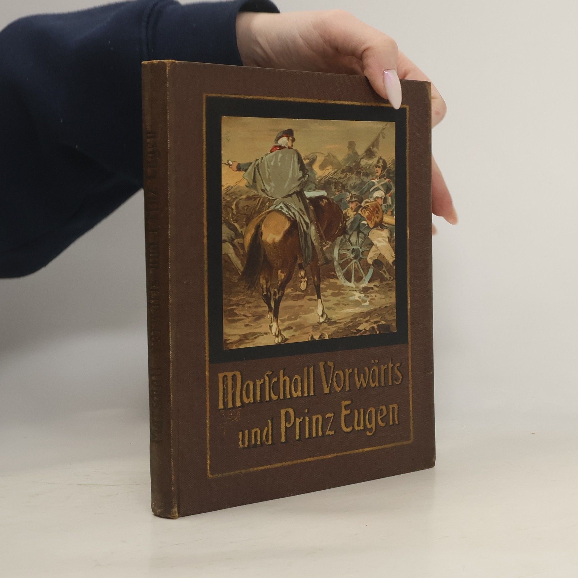 Max Pannwitz Marschall Vorwärts und Prinz Eugen