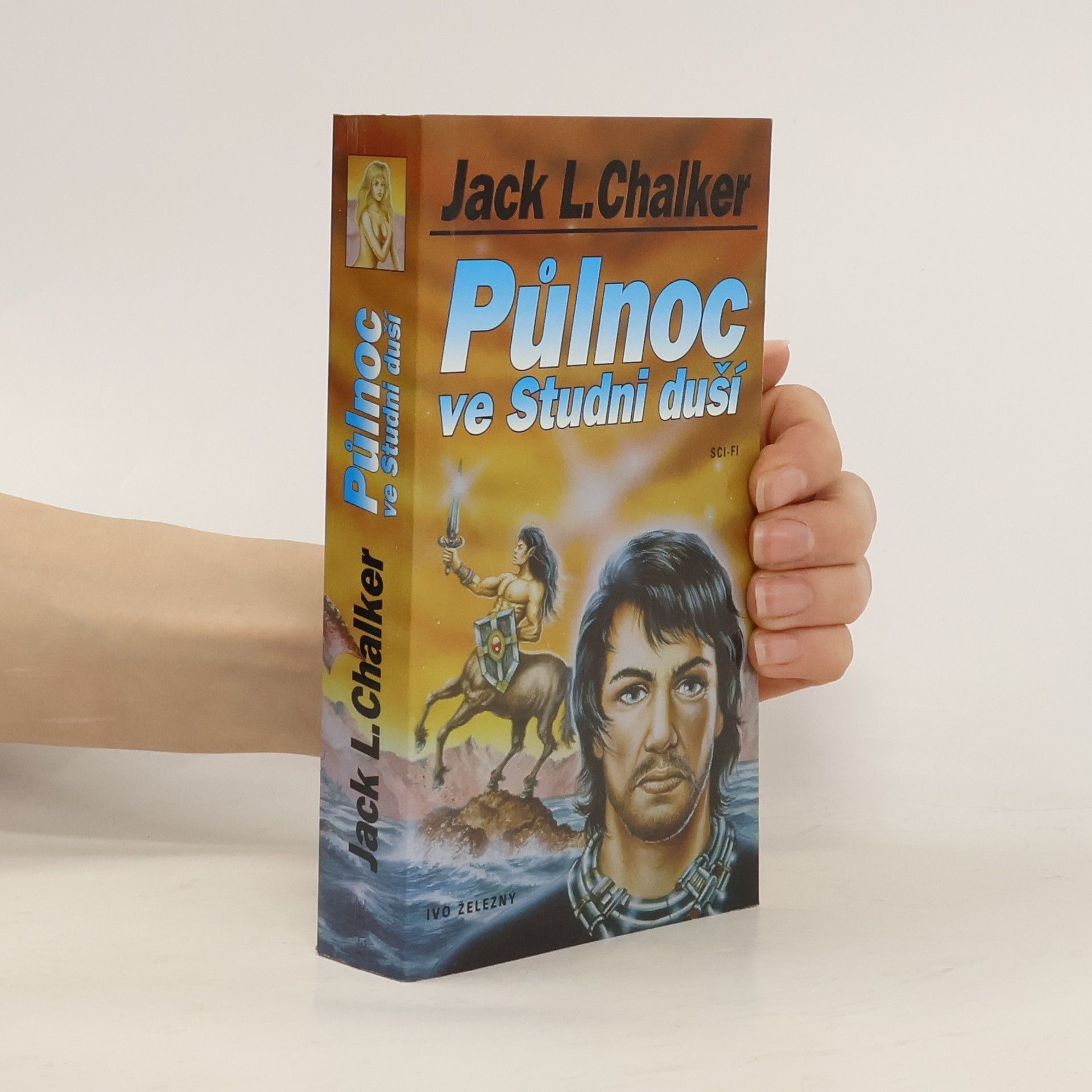 Jack L. Chalker Půlnoc ve Studni duší