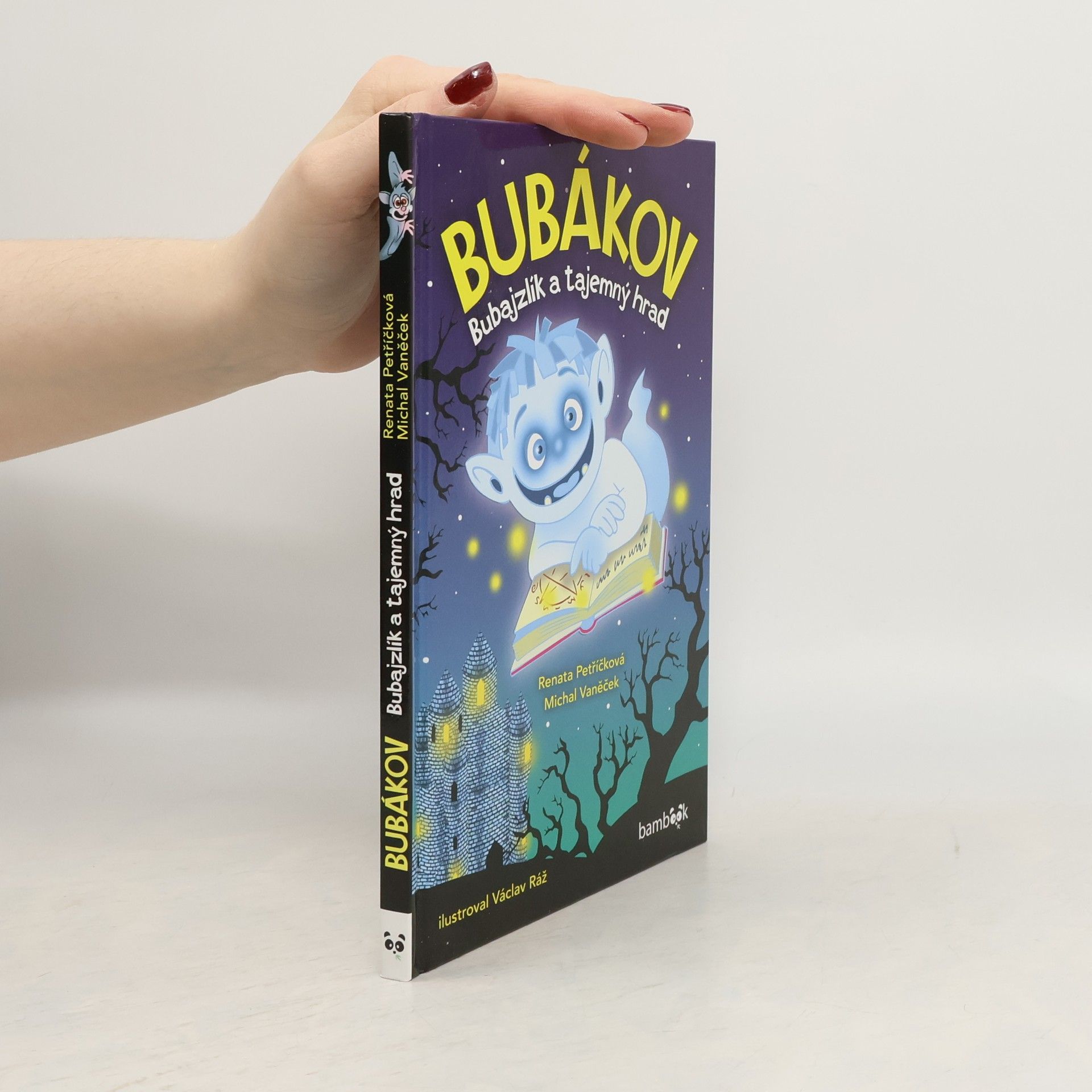 Renata Petříčková Bubákov. Bubajzlík a tajemný hrad