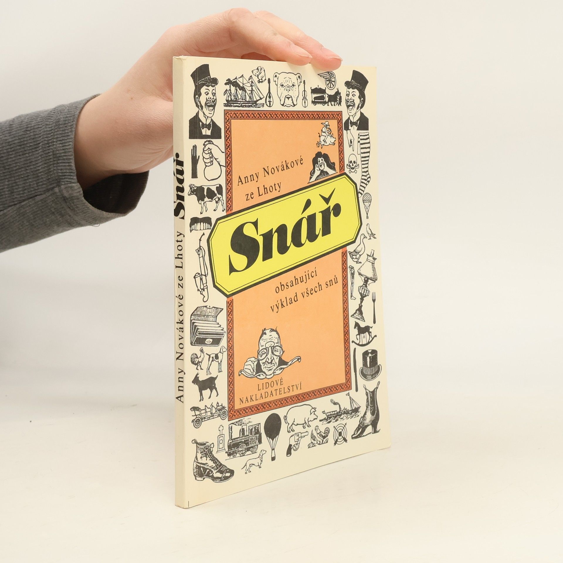 Anna Nováková ze Lhoty Snář obsahující výklad všech snů