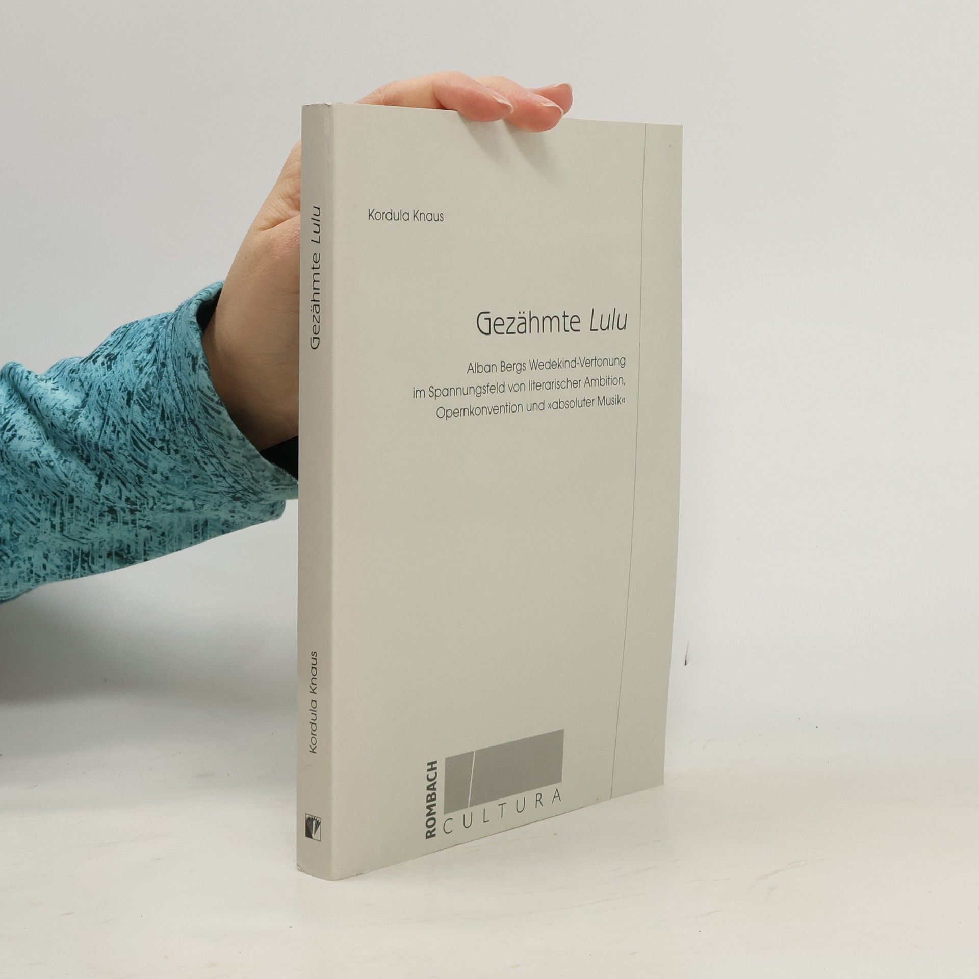 Kordula Knaus Gezähmte Lulu