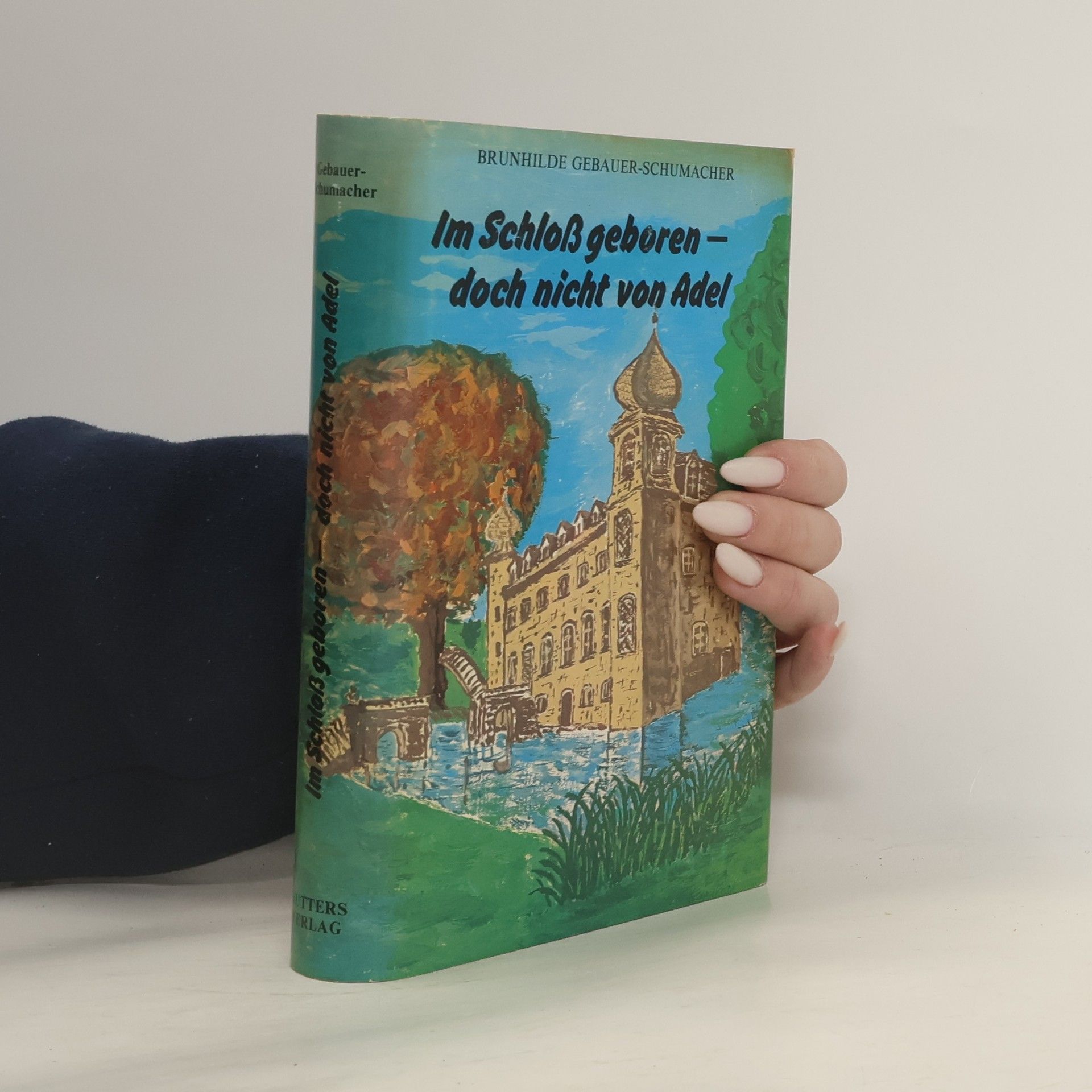 Im Schloß geboren - doch nicht von Adel