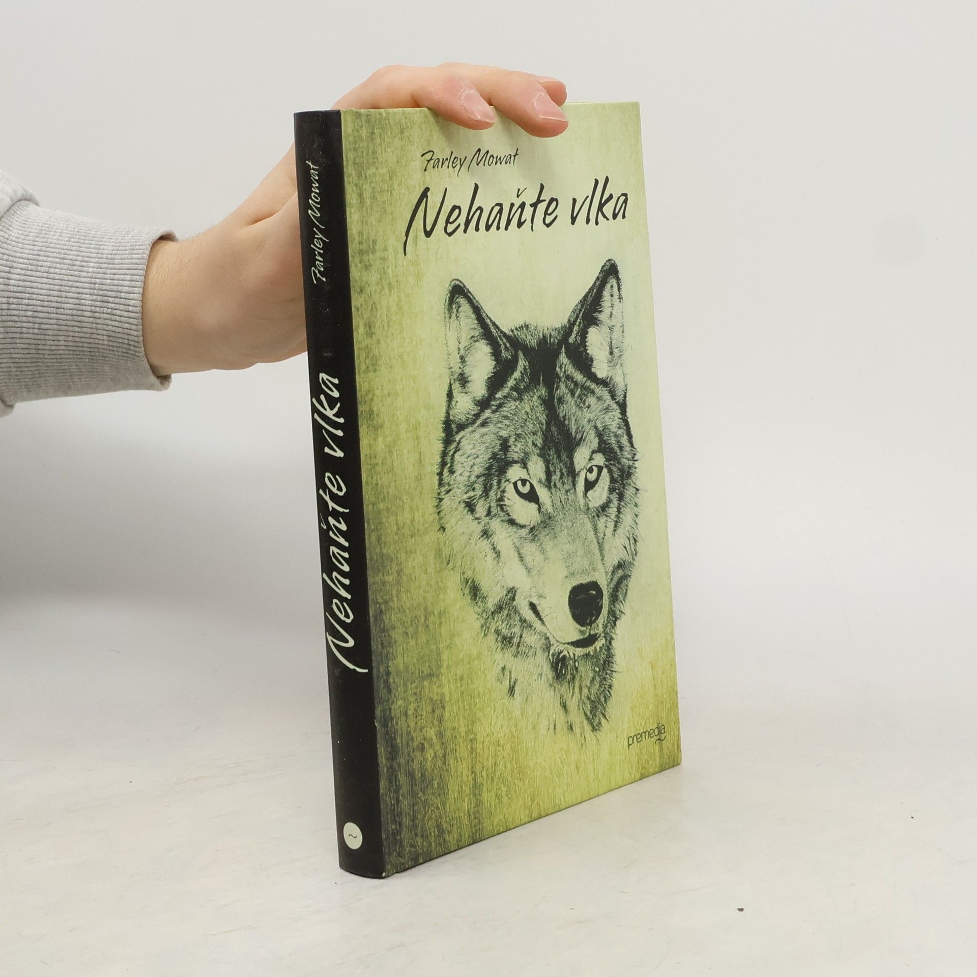 Farley Mowat Nehaňte vlka