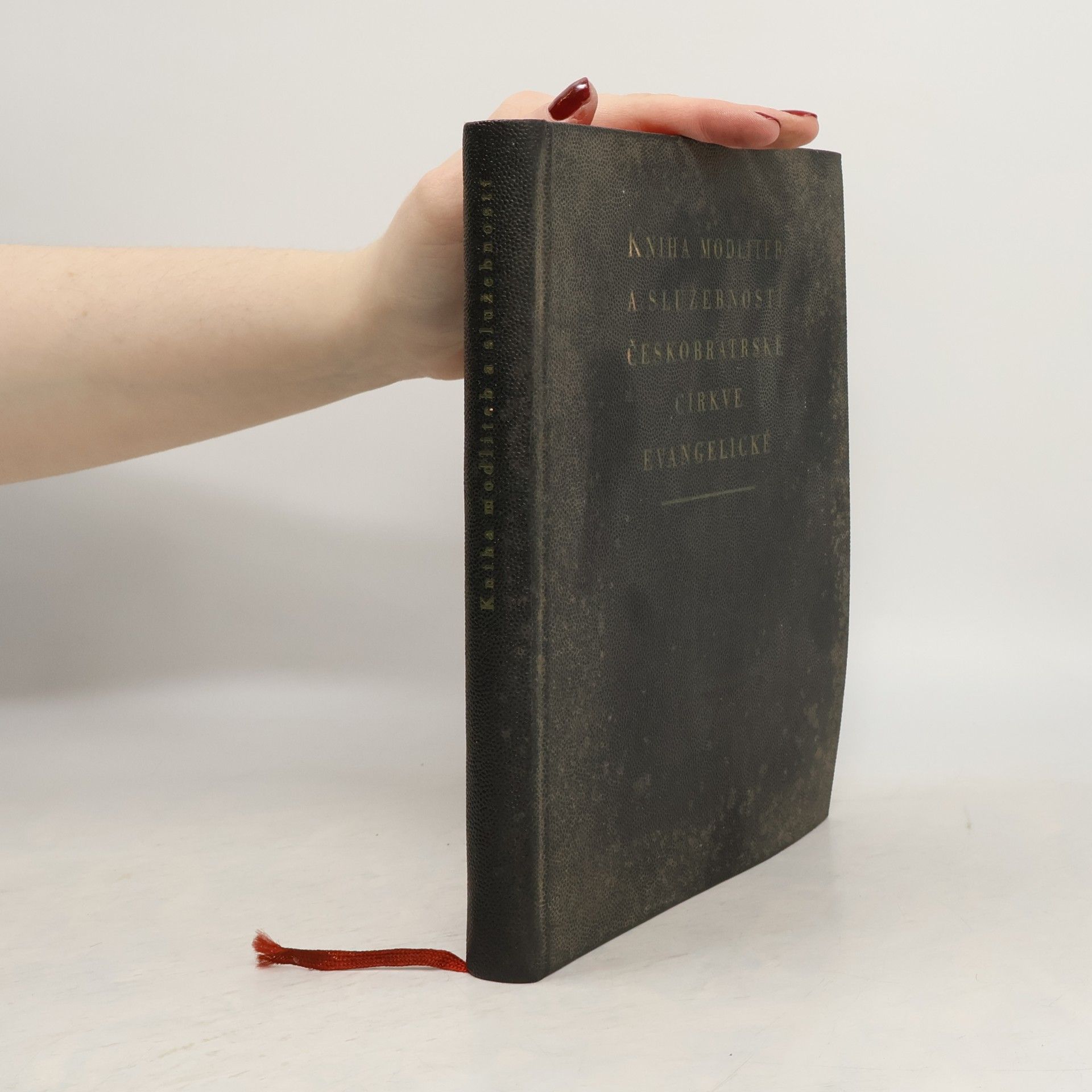 Various authors Kniha modliteb a sluzebnosti českobratrské cirkve evangelické