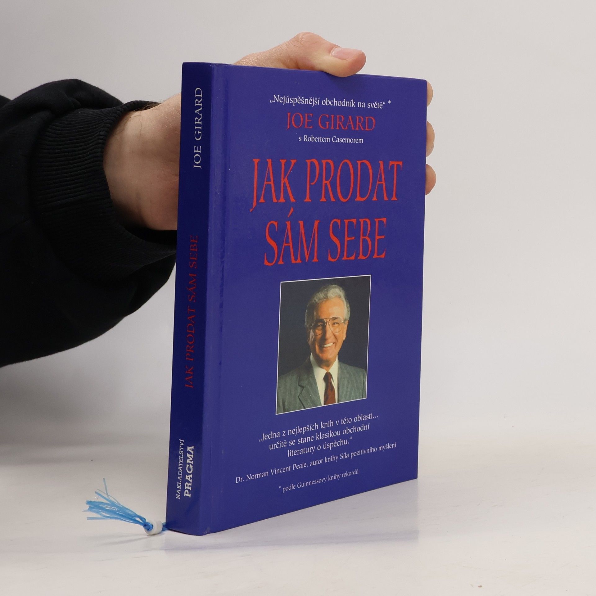 Joe Girard Jak prodat sám sebe