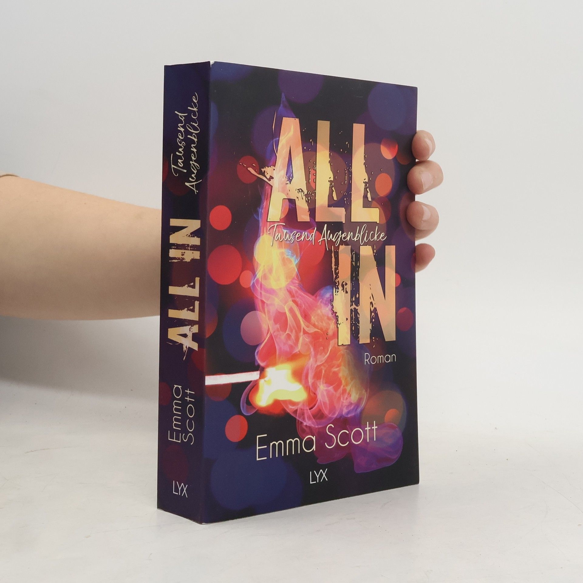 Emma Scott All in - Tausend Augenblicke