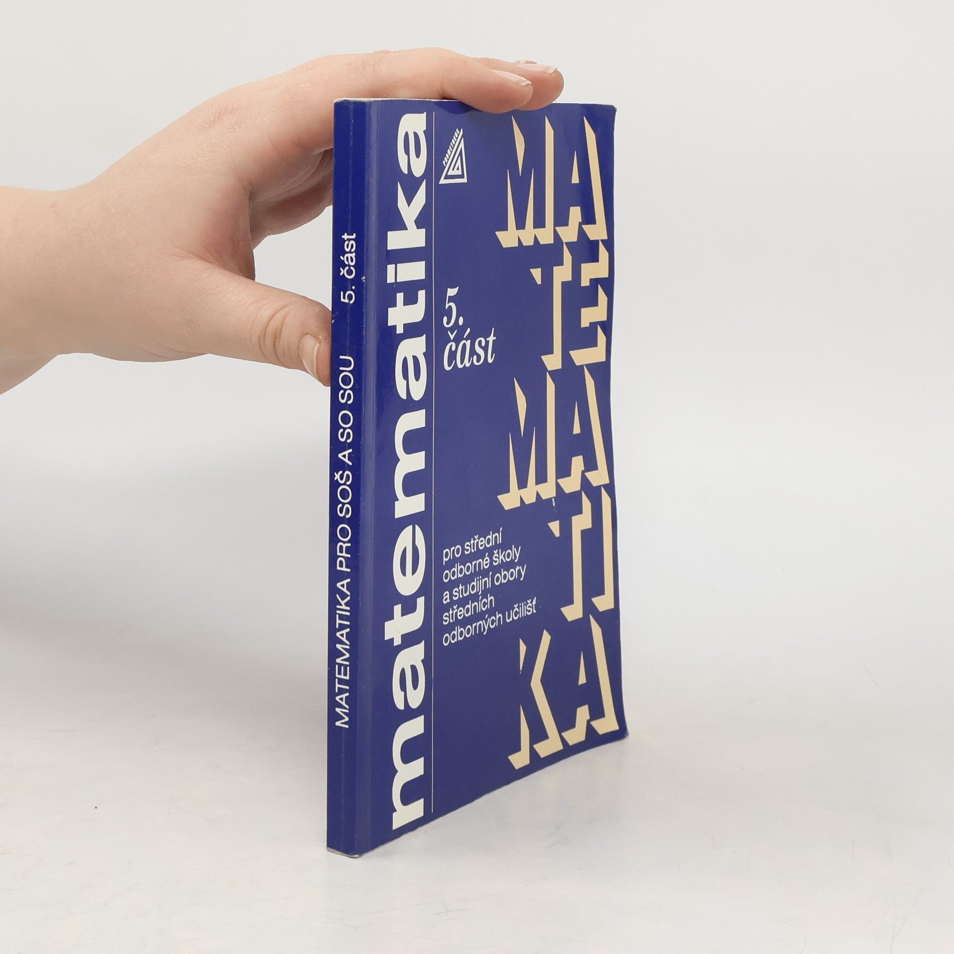 Jana Řepová Matematika pro střední odborné školy a studijní obory středních odborných škol. 5. část