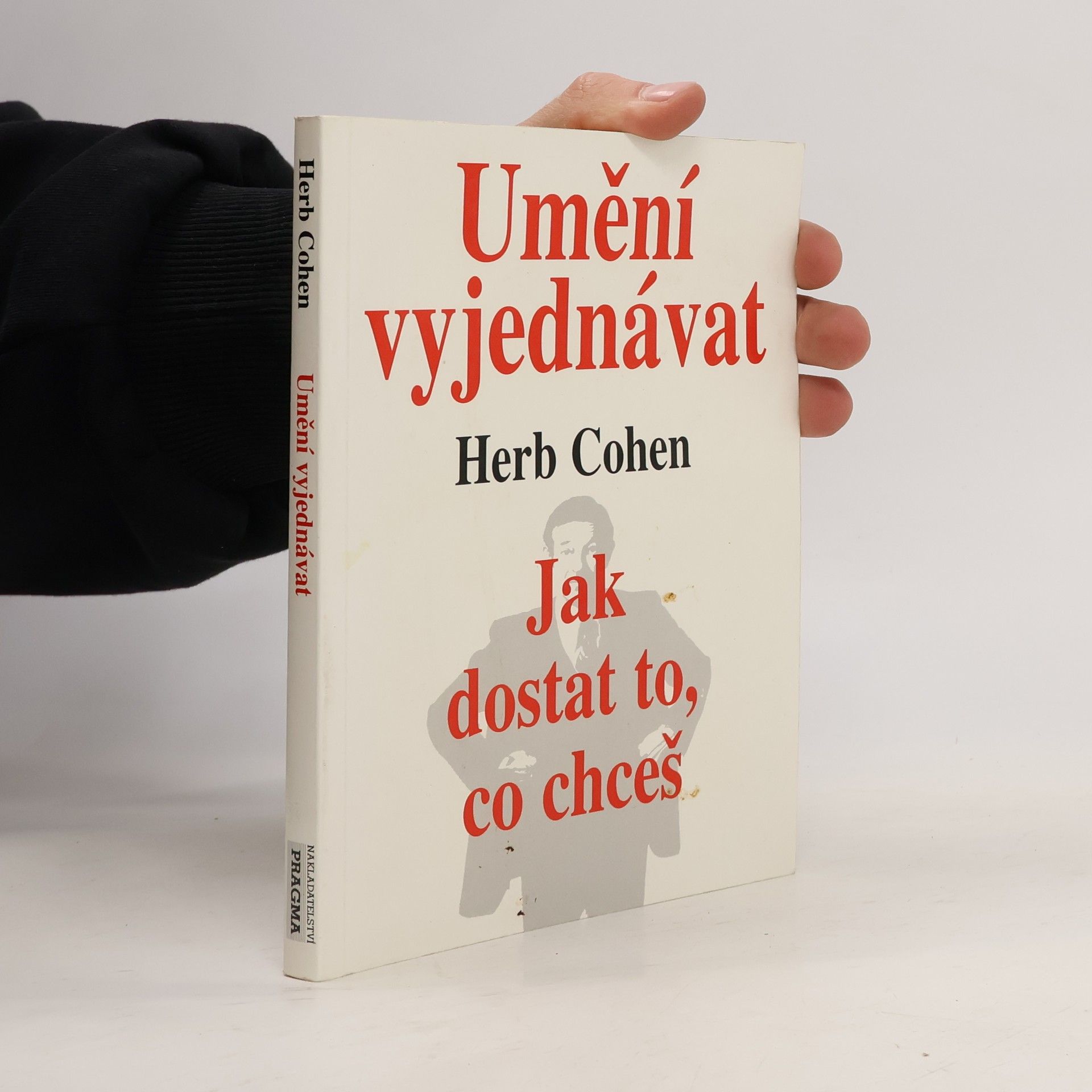 Herb Cohen Umění vyjednávat