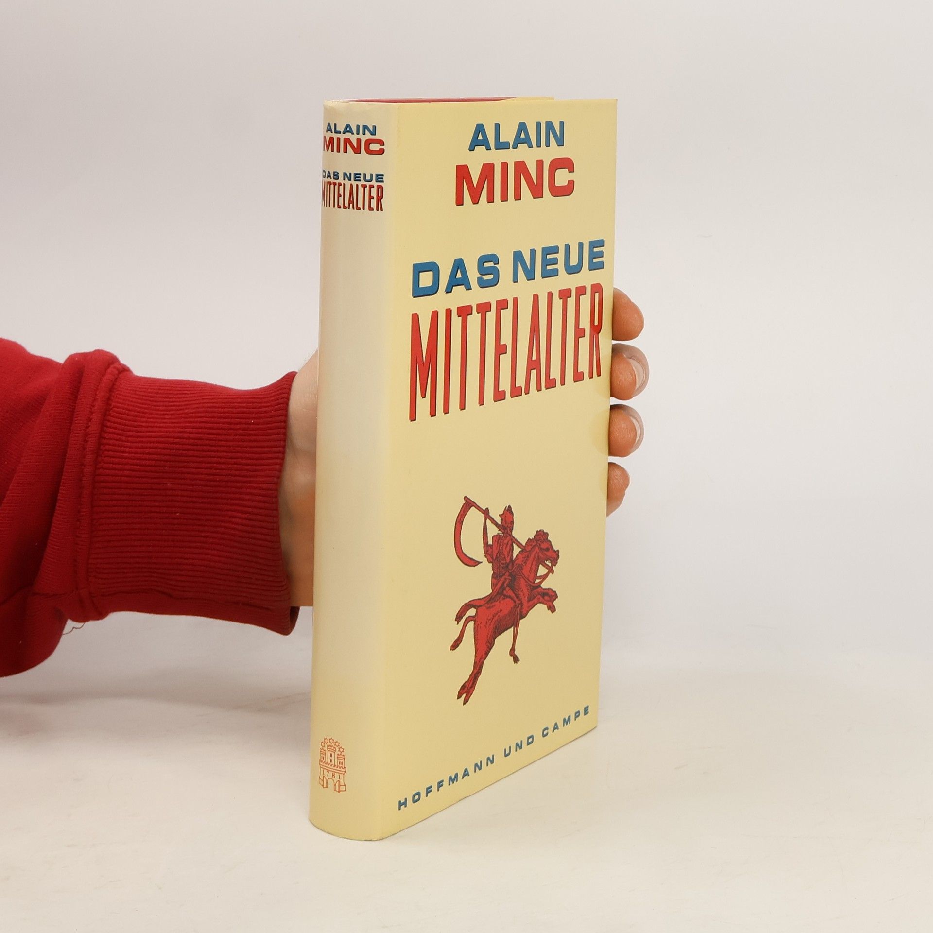 Alain Minc Das neue Mittelalter