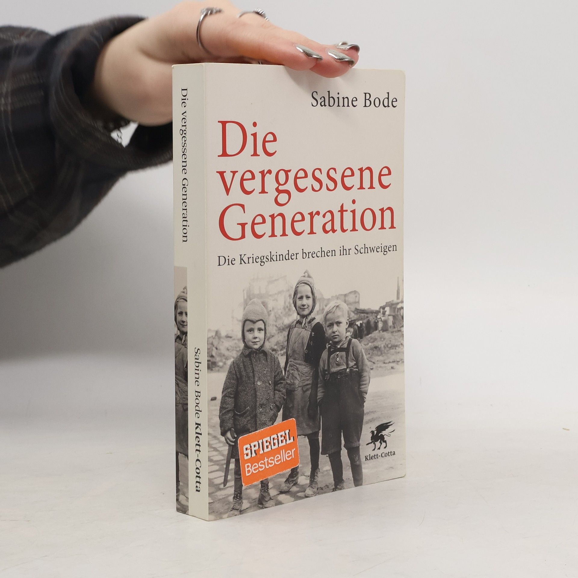 Sabine Bode Die vergessene Generation