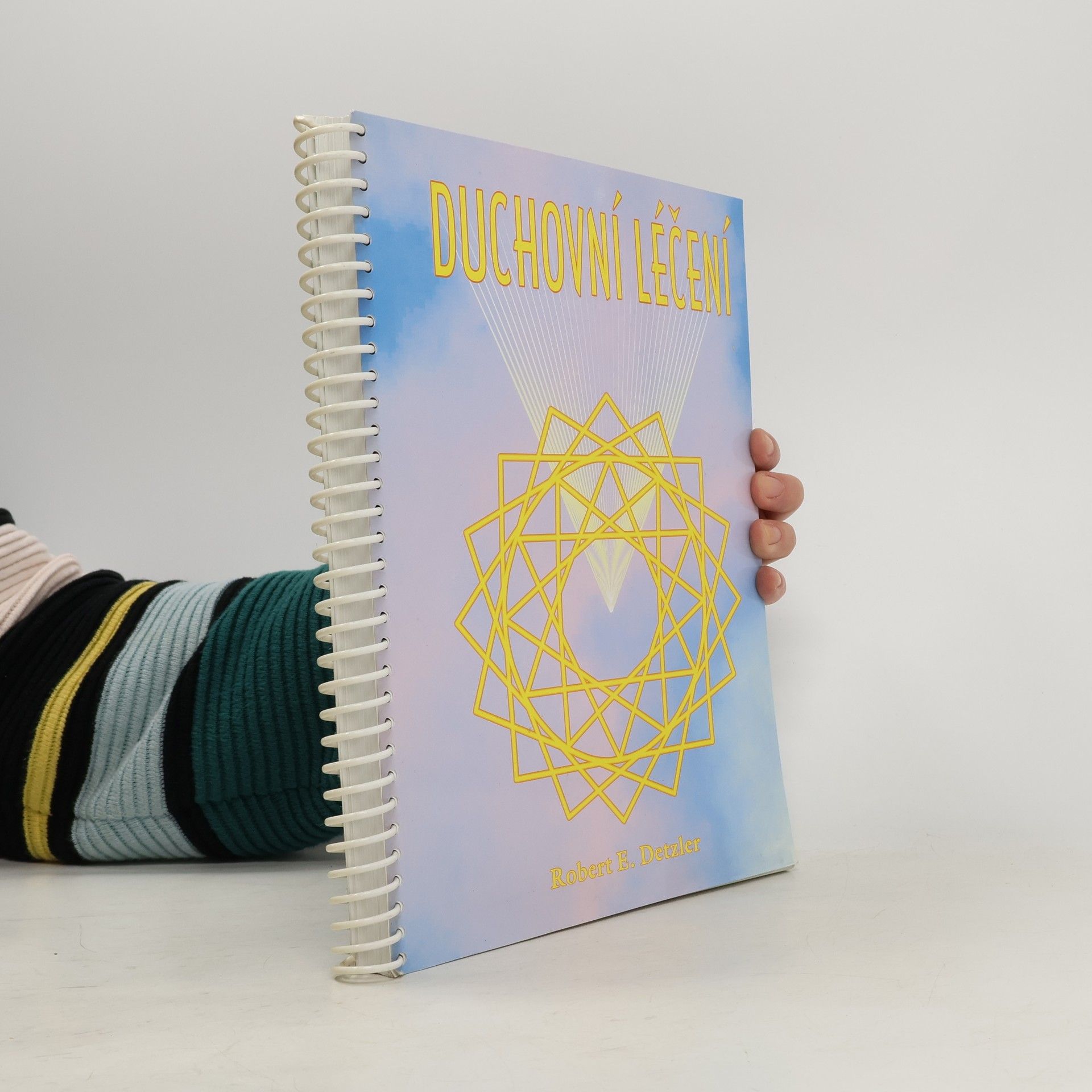 Robert E. Detzler Duchovní léčení