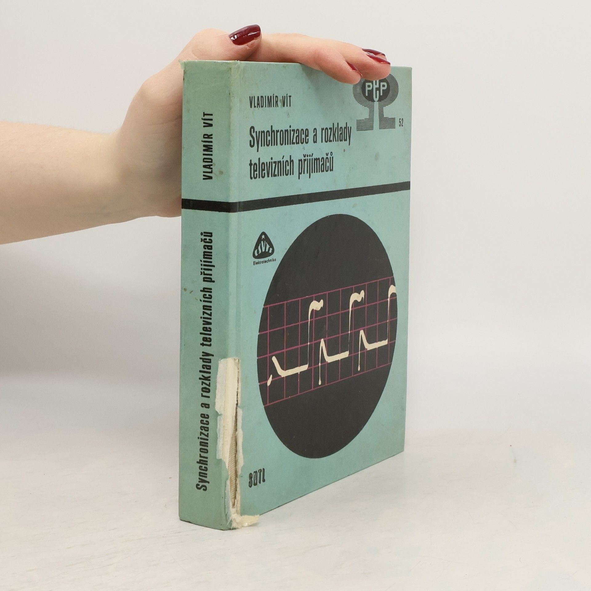 Vladimír Vít Synchronizace a rozklady televizních přijímačů