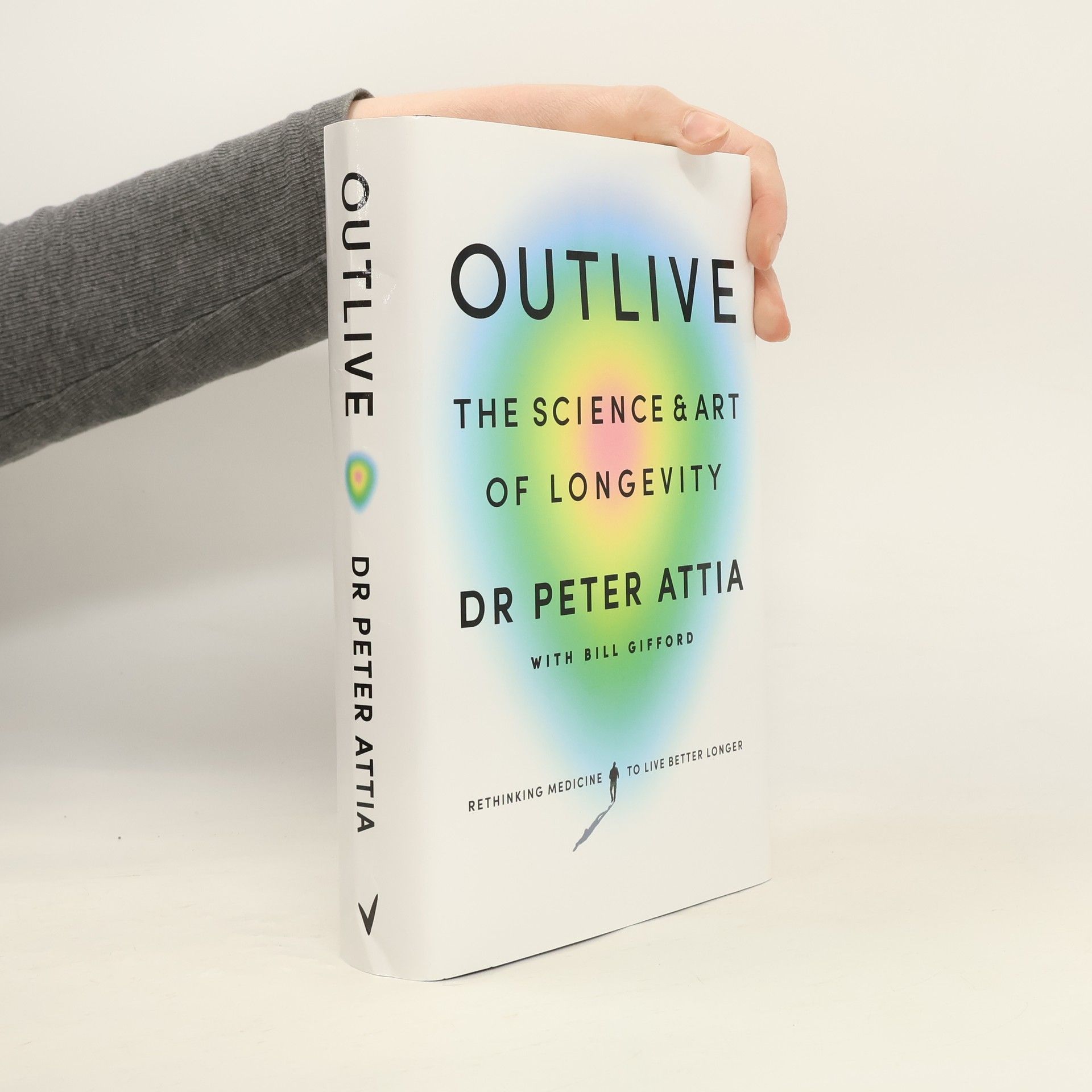 Peter Attia Outlive : the Science & Art of Longevity