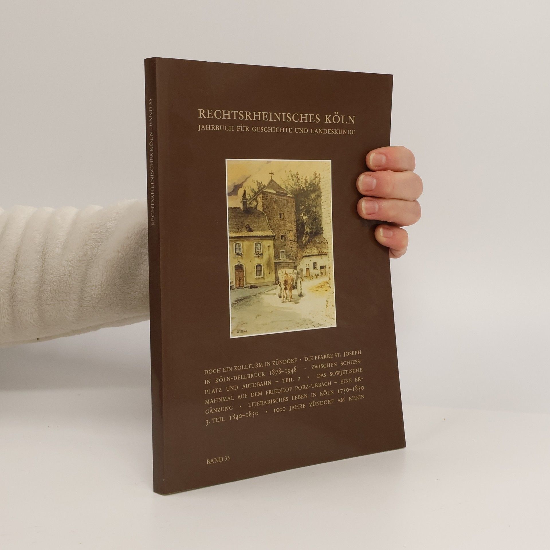 Kolektív autorov Rechtsrheinisches Köln. Band 33