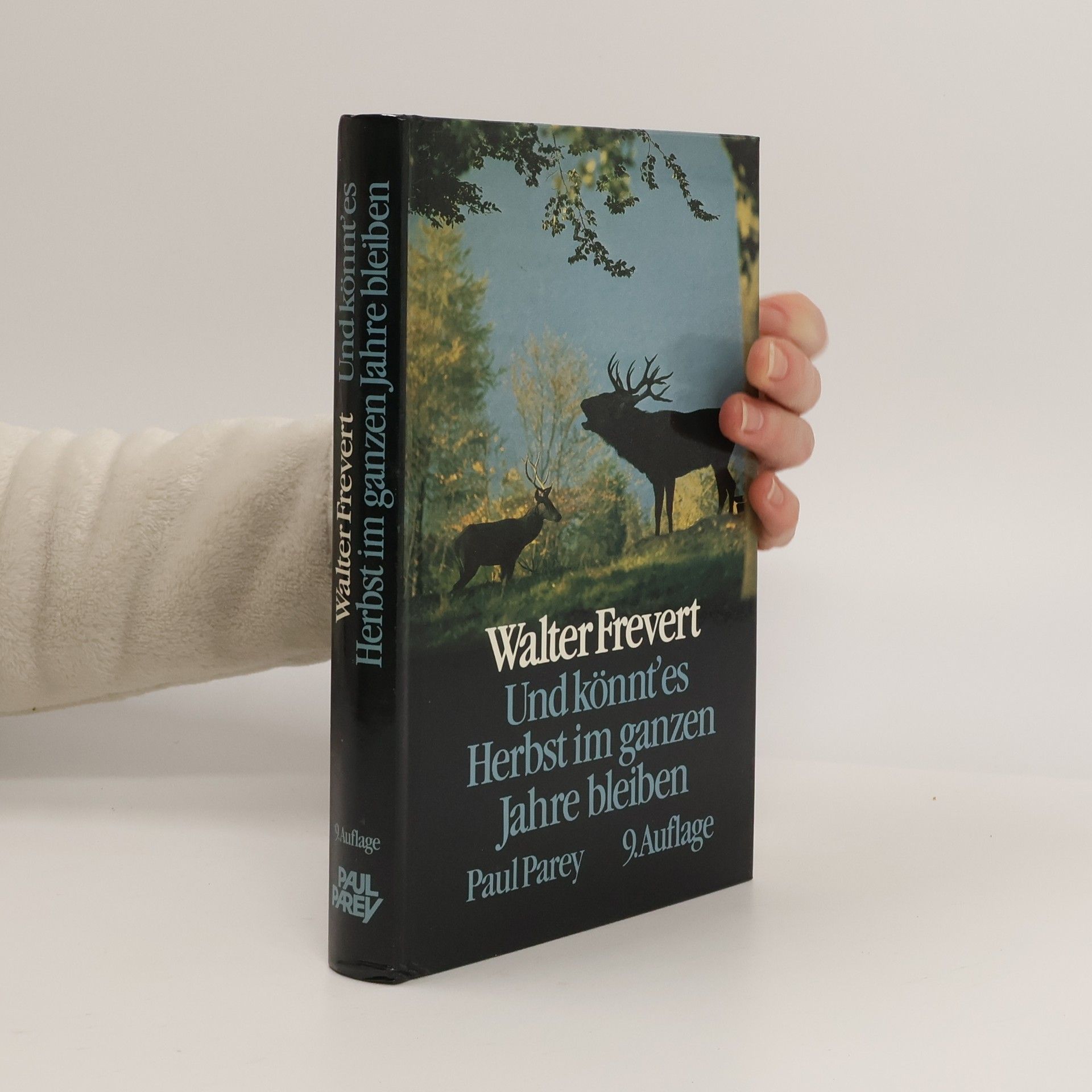 Walter Frevert Und könnt' es Herbst im ganzen Jahre bleiben