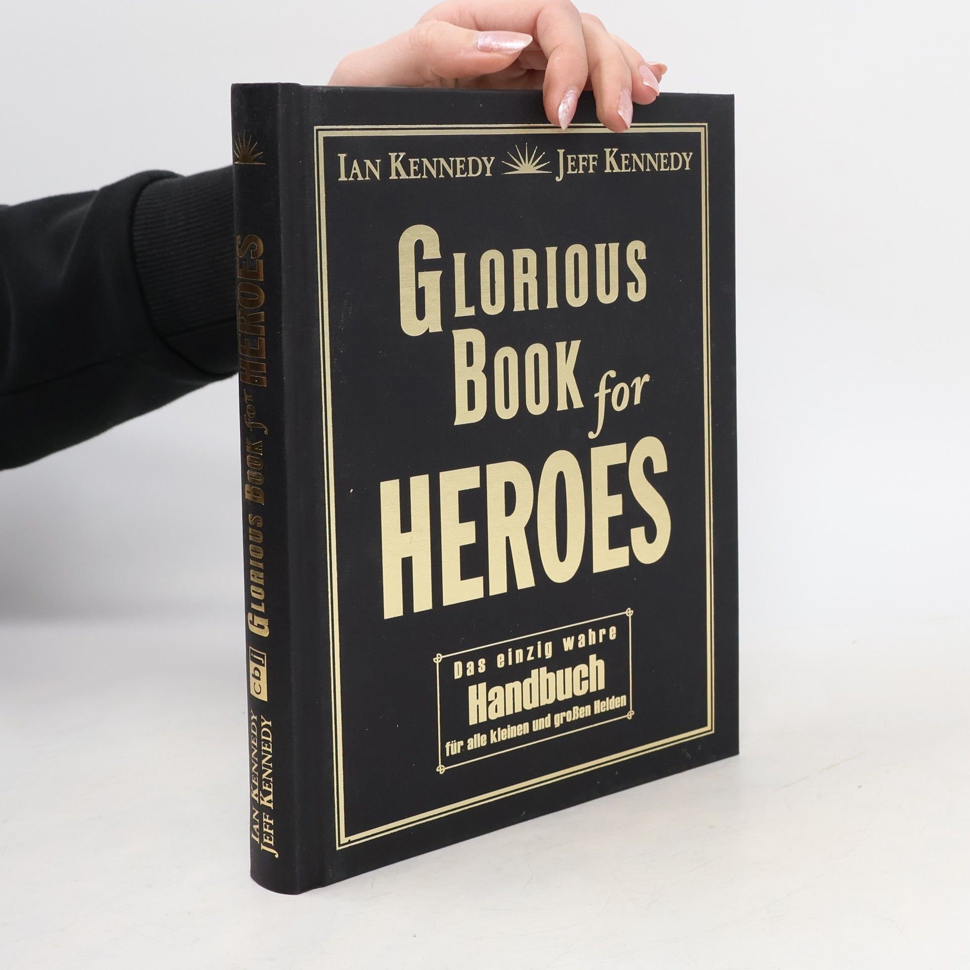 Ian Kennedy Glorious book for heroes