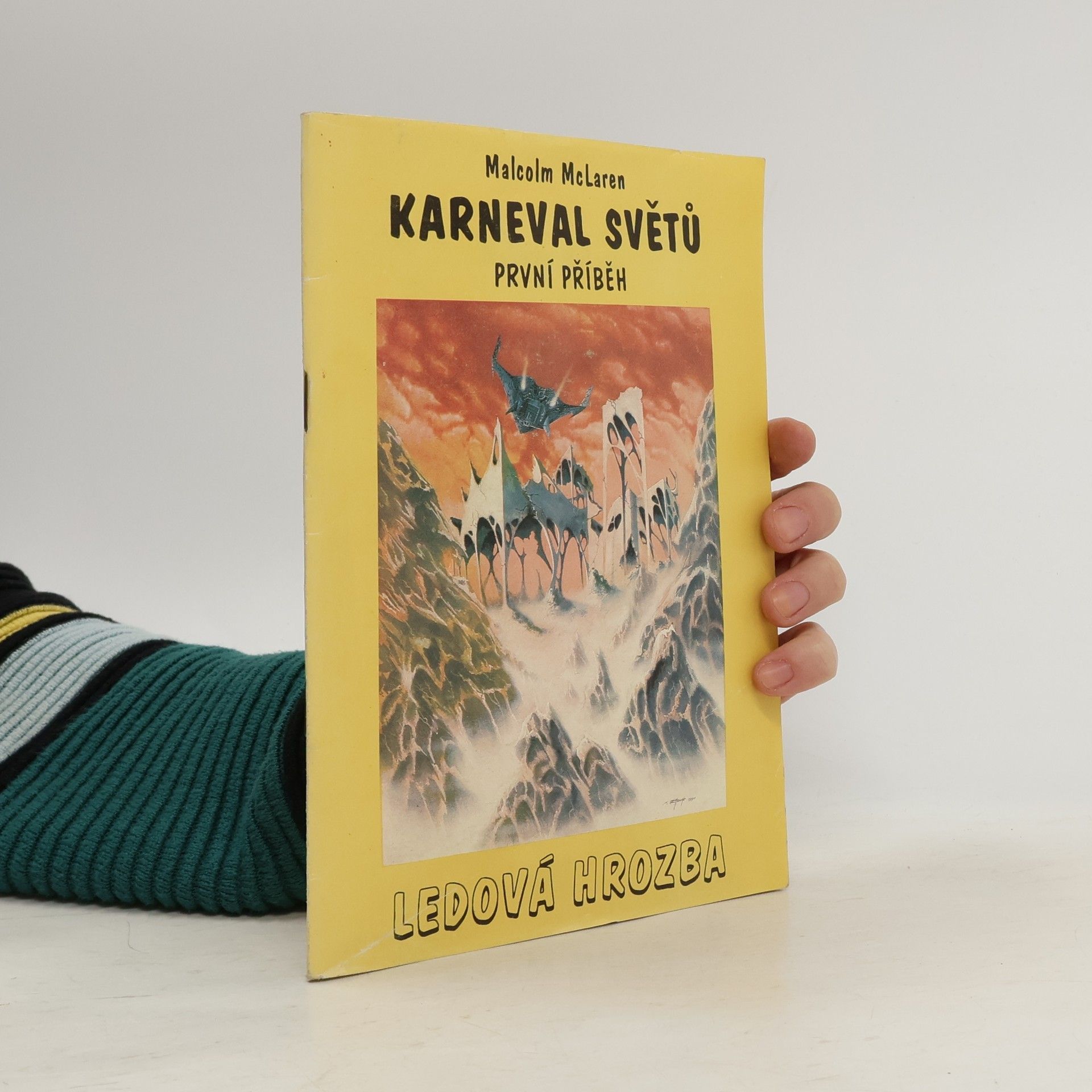 Karneval světů. První příběh, Ledová hrozba