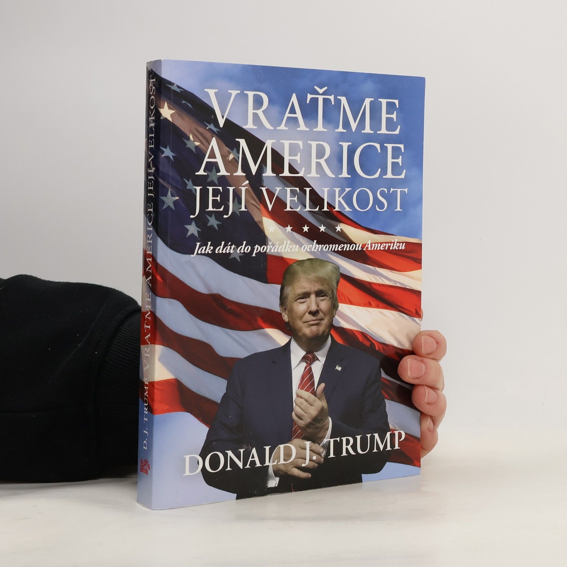 Vraťme Americe její velikost