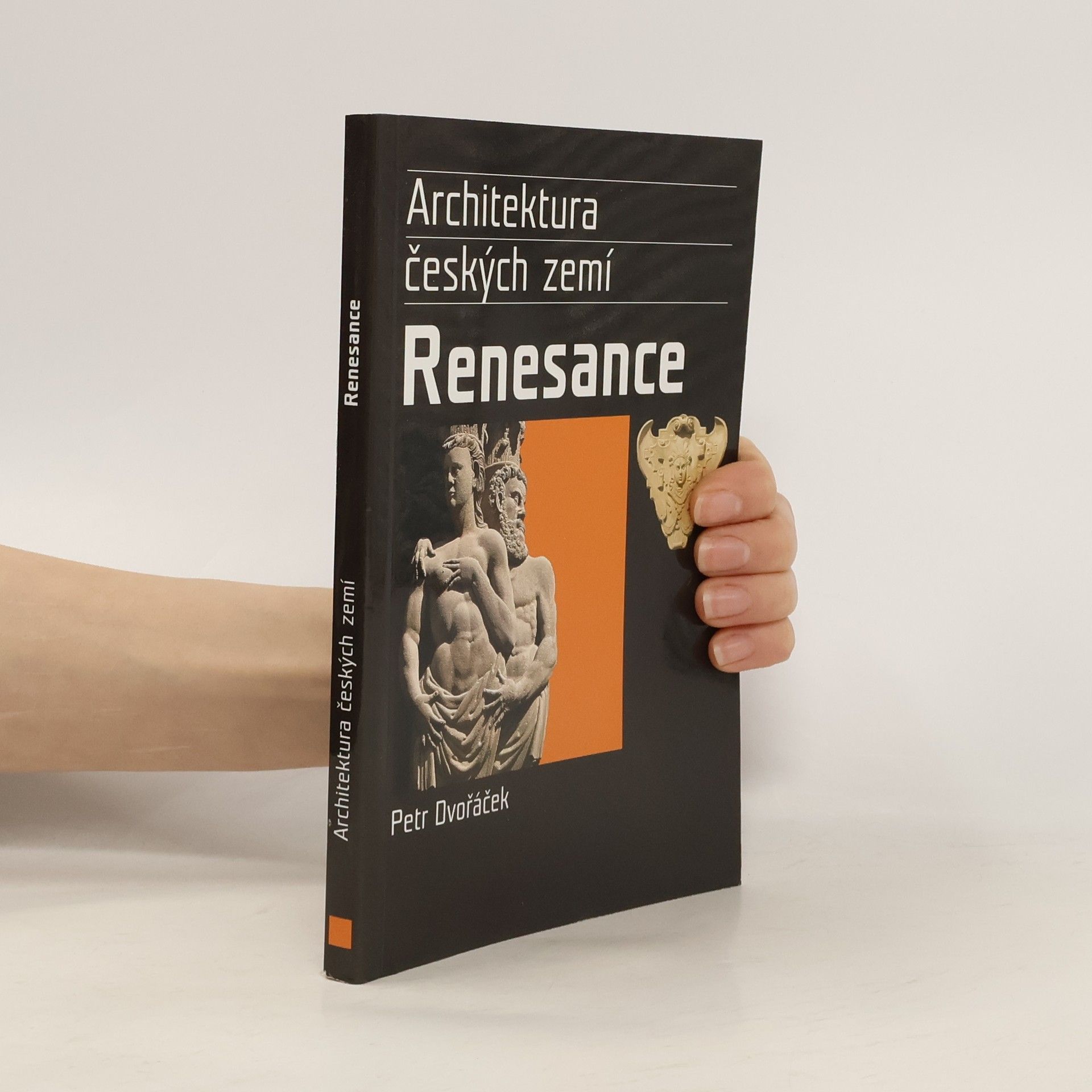 Petr Dvořáček Renesance. Architektura českých zemí