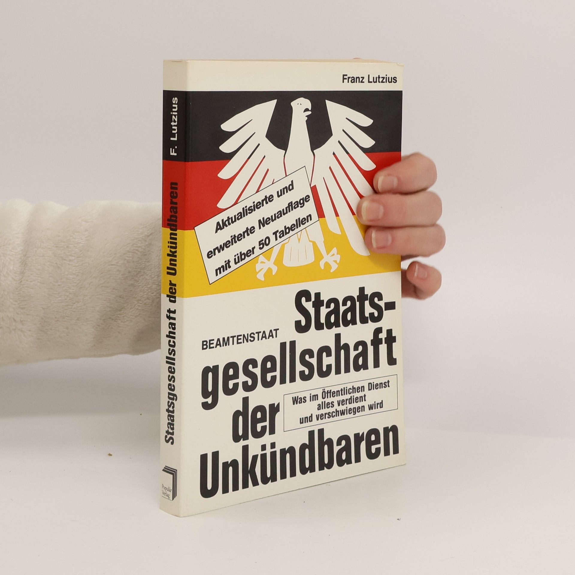 Franz Lutzius Staatsgesellschaft der Unkündbaren