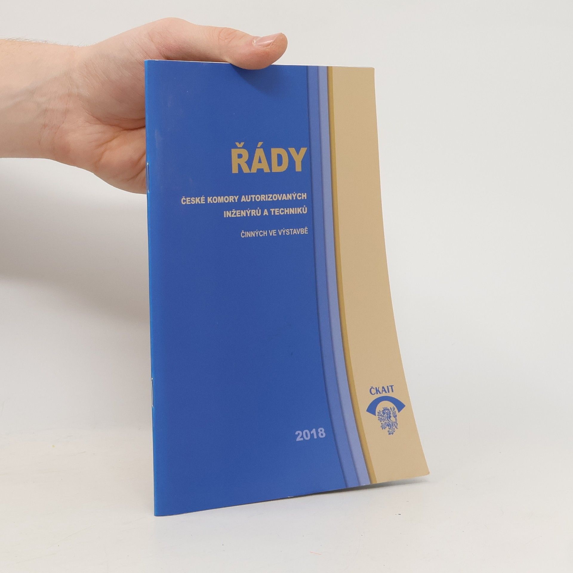 Collectif d'auteurs Řády české komory autorizovaných inženýrů a techniků