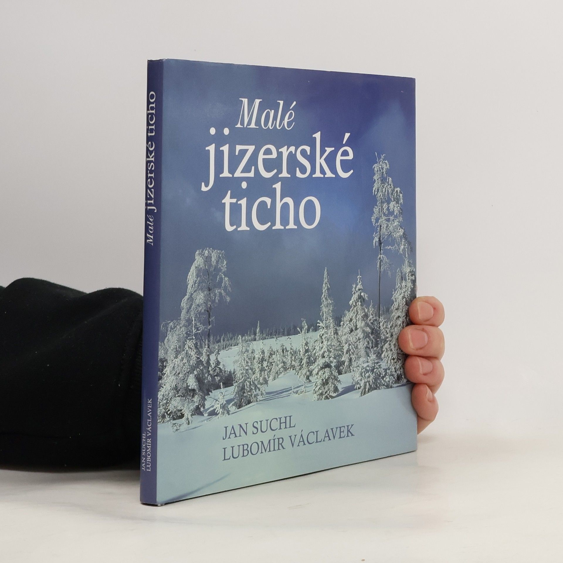 Jan Suchl Malé jizerské ticho