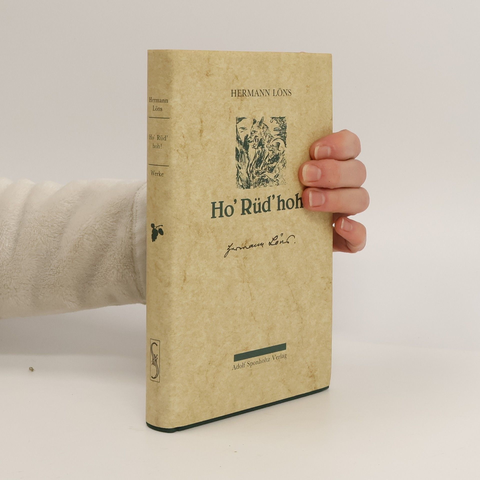 Hermann Löns Werke: Ho' Rüd' hoh!