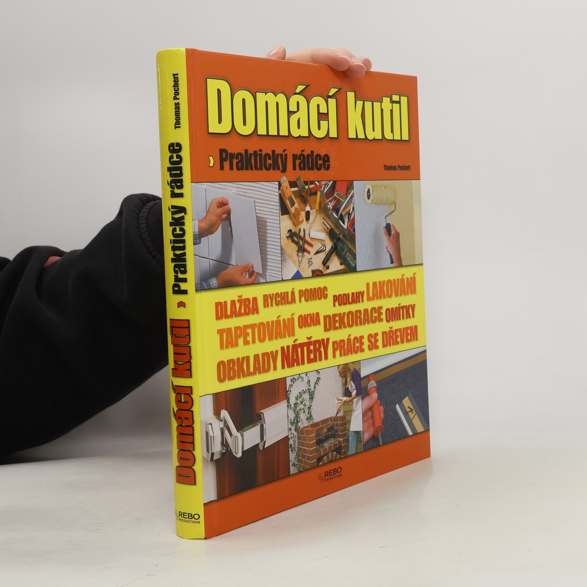 Domácí kutil. Praktický rádce