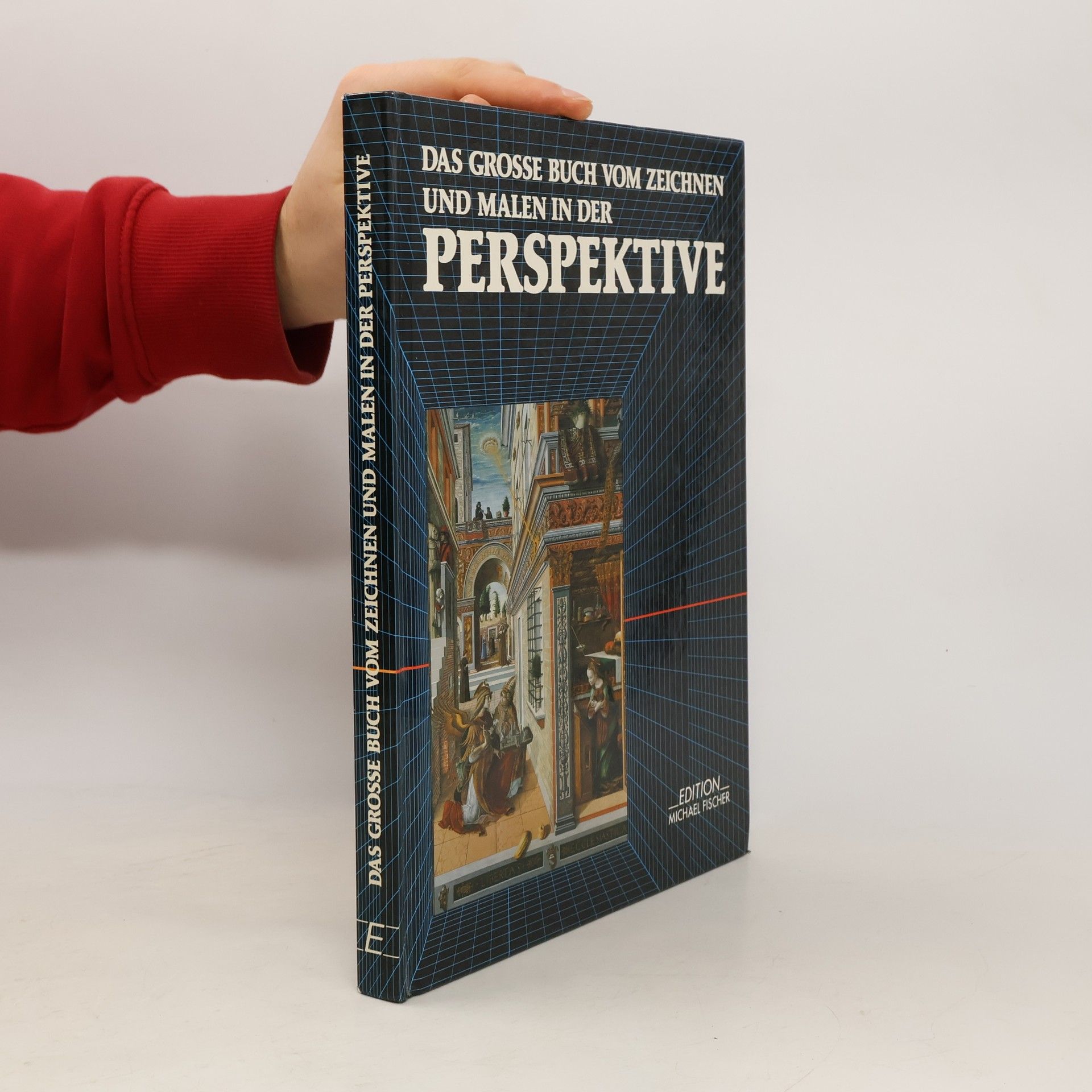 José María Parramón Das grosse Buch vom Zeichnen und Malen in der Perspektive